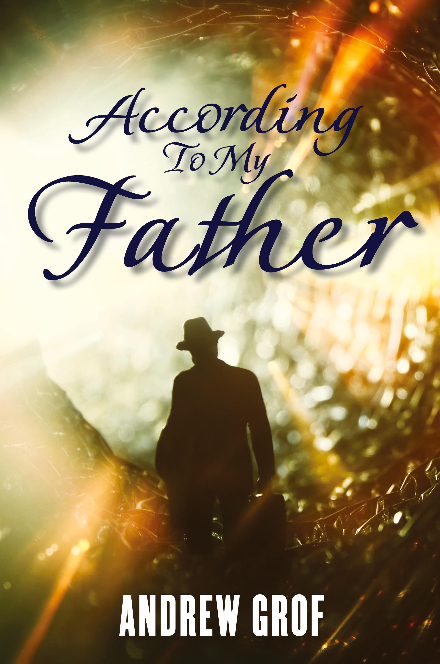 Vorderes Coverbild According To My Father