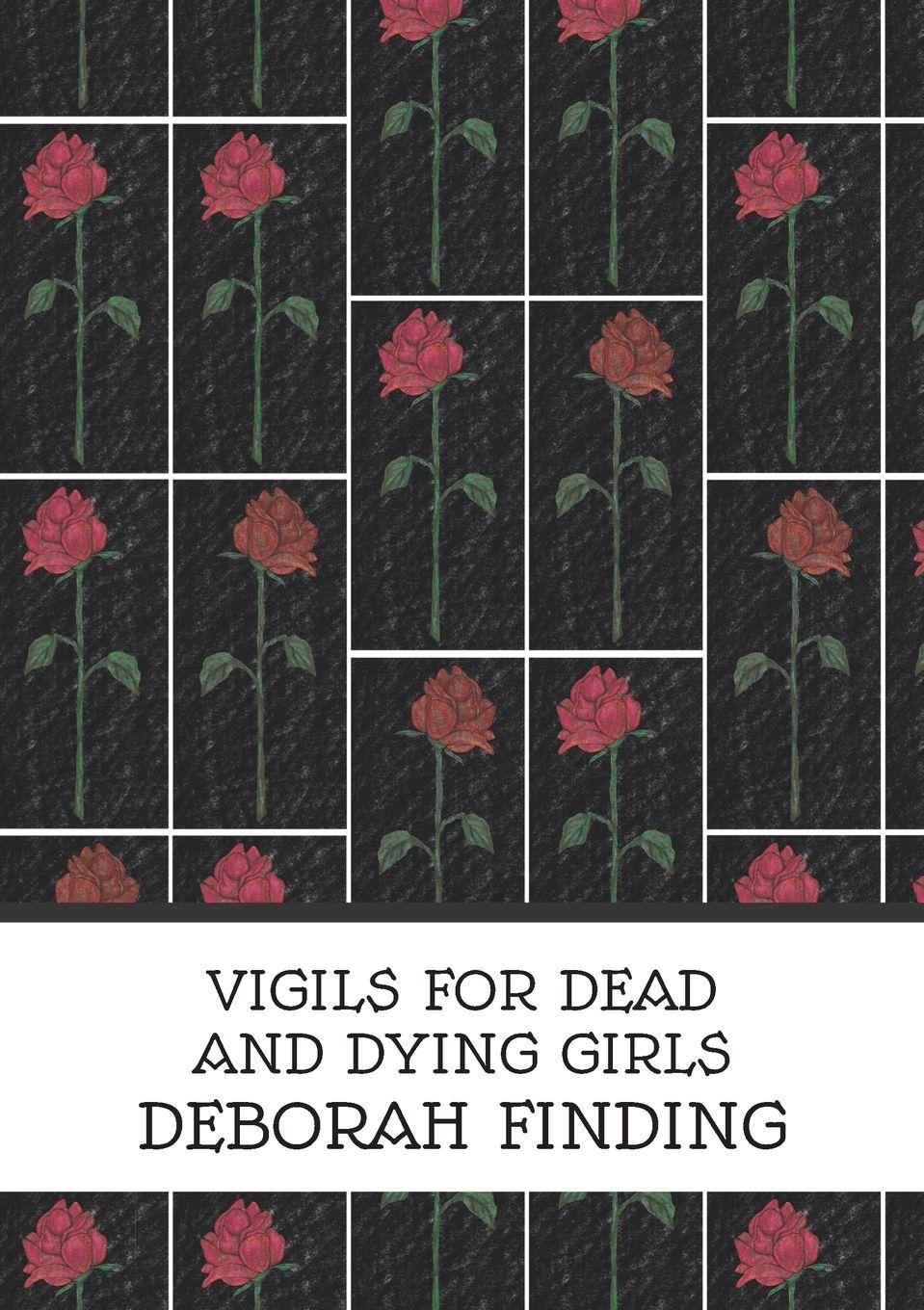 Vorderes Coverbild Vigils for Dead and Dying Girls