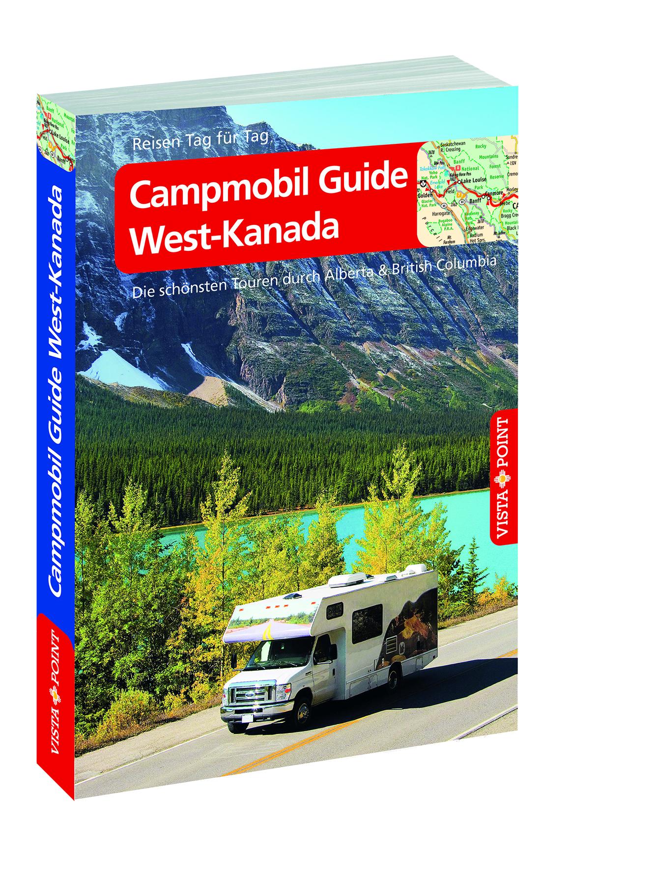 Vorderes Coverbild Campmobil Guide West-Kanada - VISTA POINT Reiseführer Reisen Tag für Tag