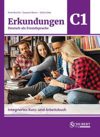 Vorderes Coverbild Erkundungen Deutsch als Fremdsprache C1: Integriertes Kurs- und Arbeitsbuch