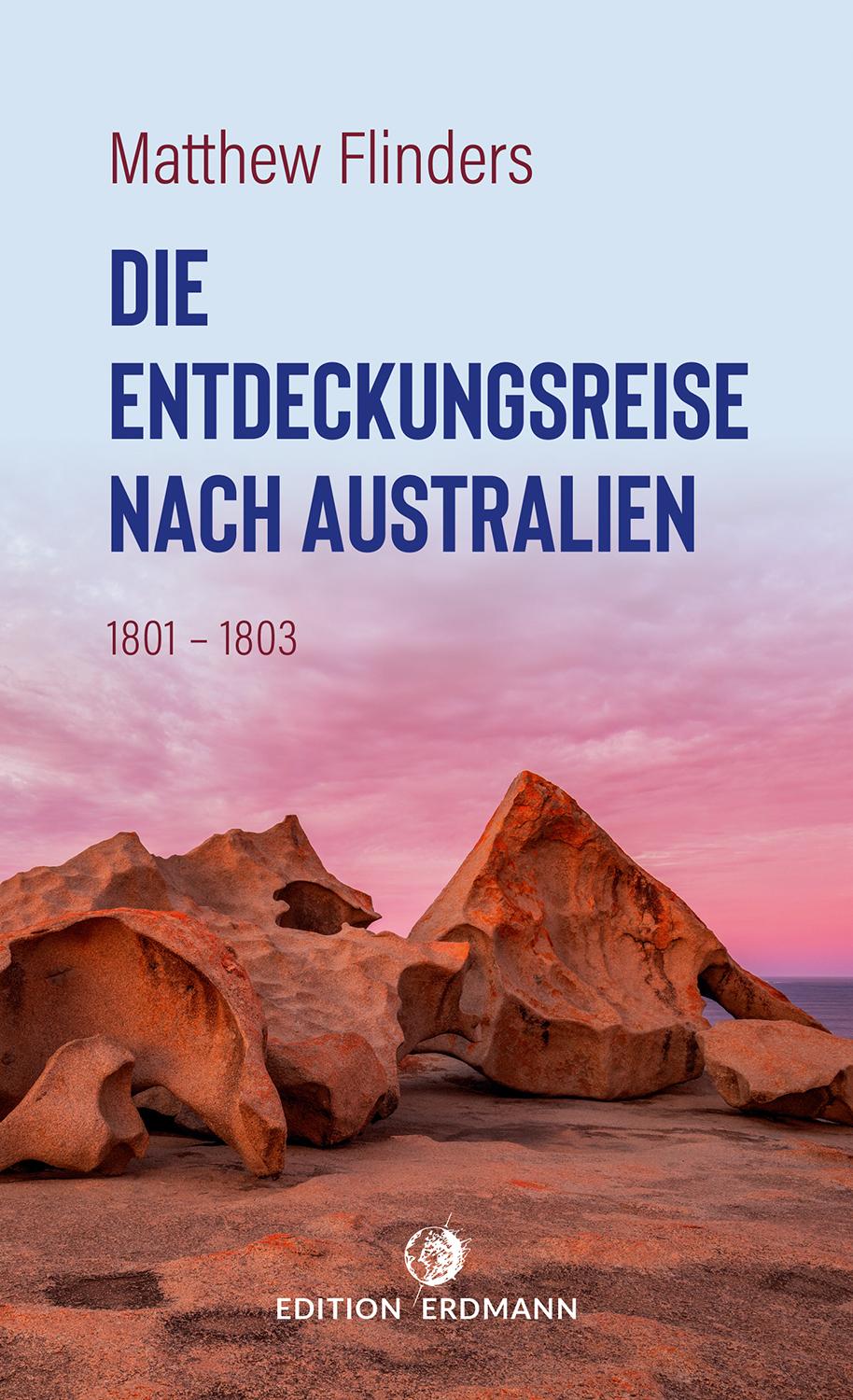 Vorderes Coverbild Die Entdeckungsreise nach Australien