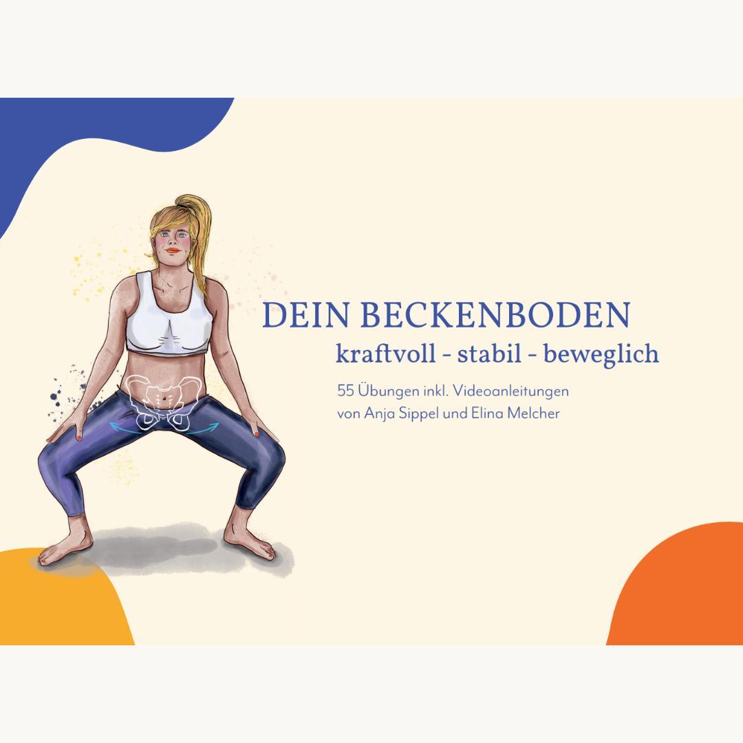 Vorderes Coverbild Dein Beckenboden - kraftvoll, stabil, beweglich