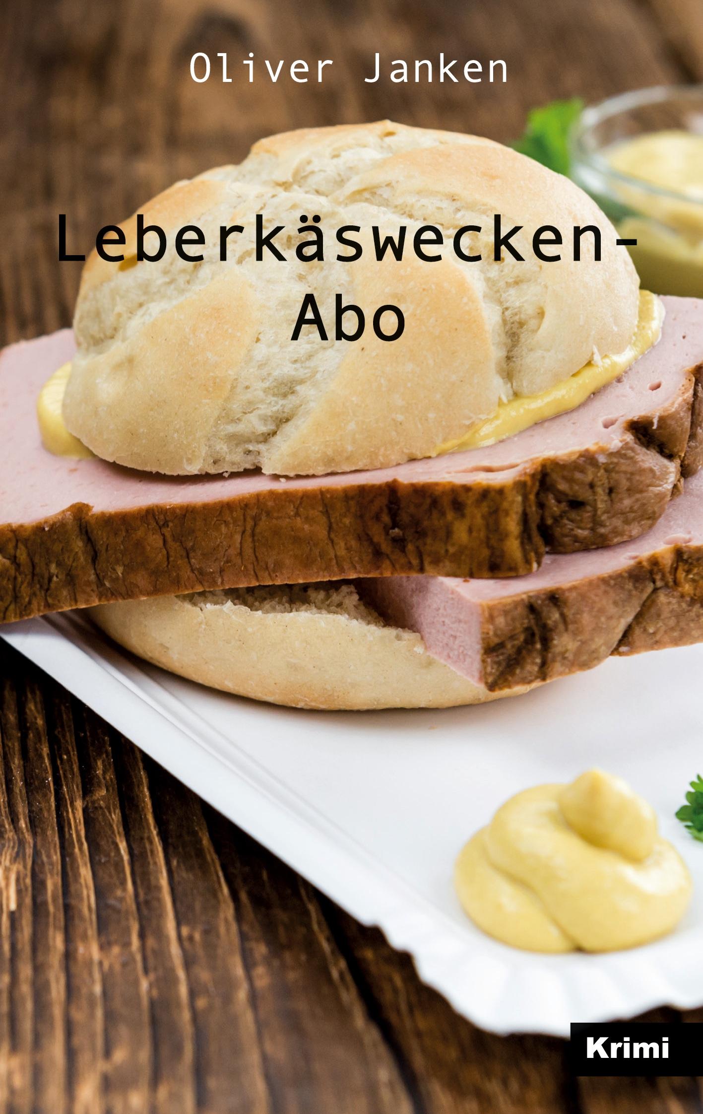 Vorderes Coverbild Leberkäswecken-Abo