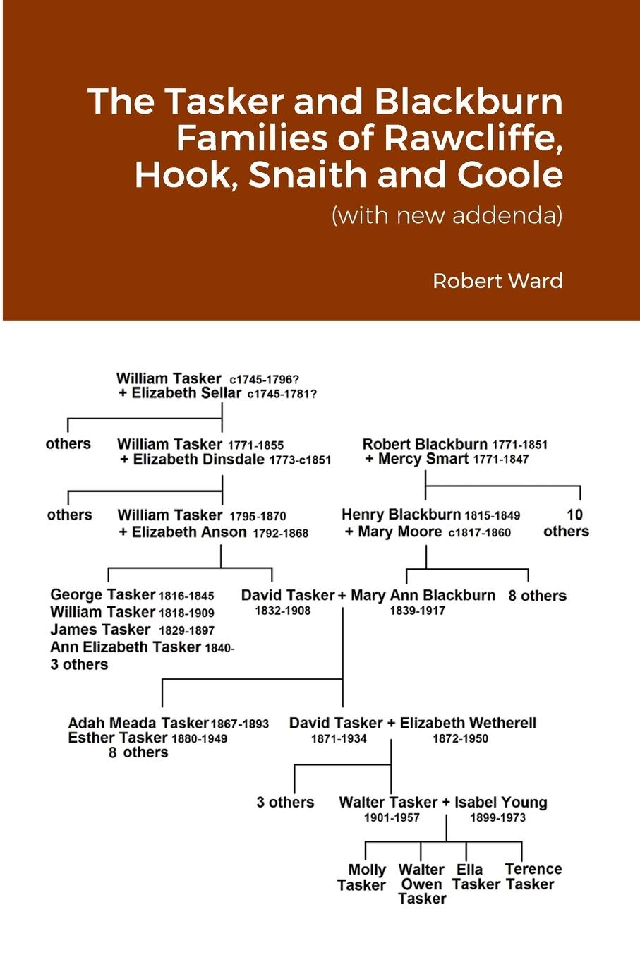 Vorderes Coverbild The Tasker and Blackburn Families of Rawcliffe, Hook, Snaith and Goole
