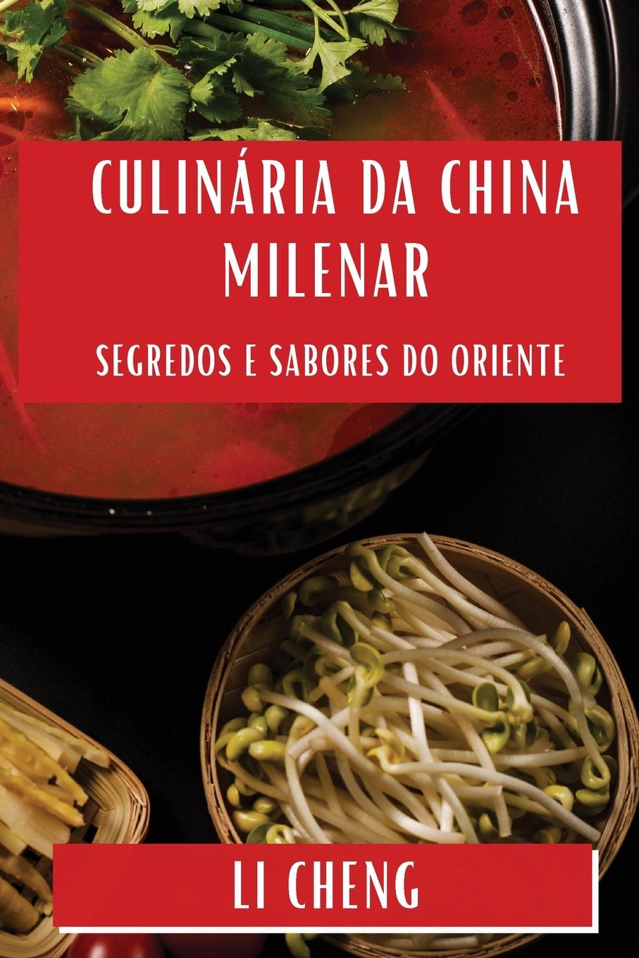 Vorderes Coverbild Culinária da China Milenar