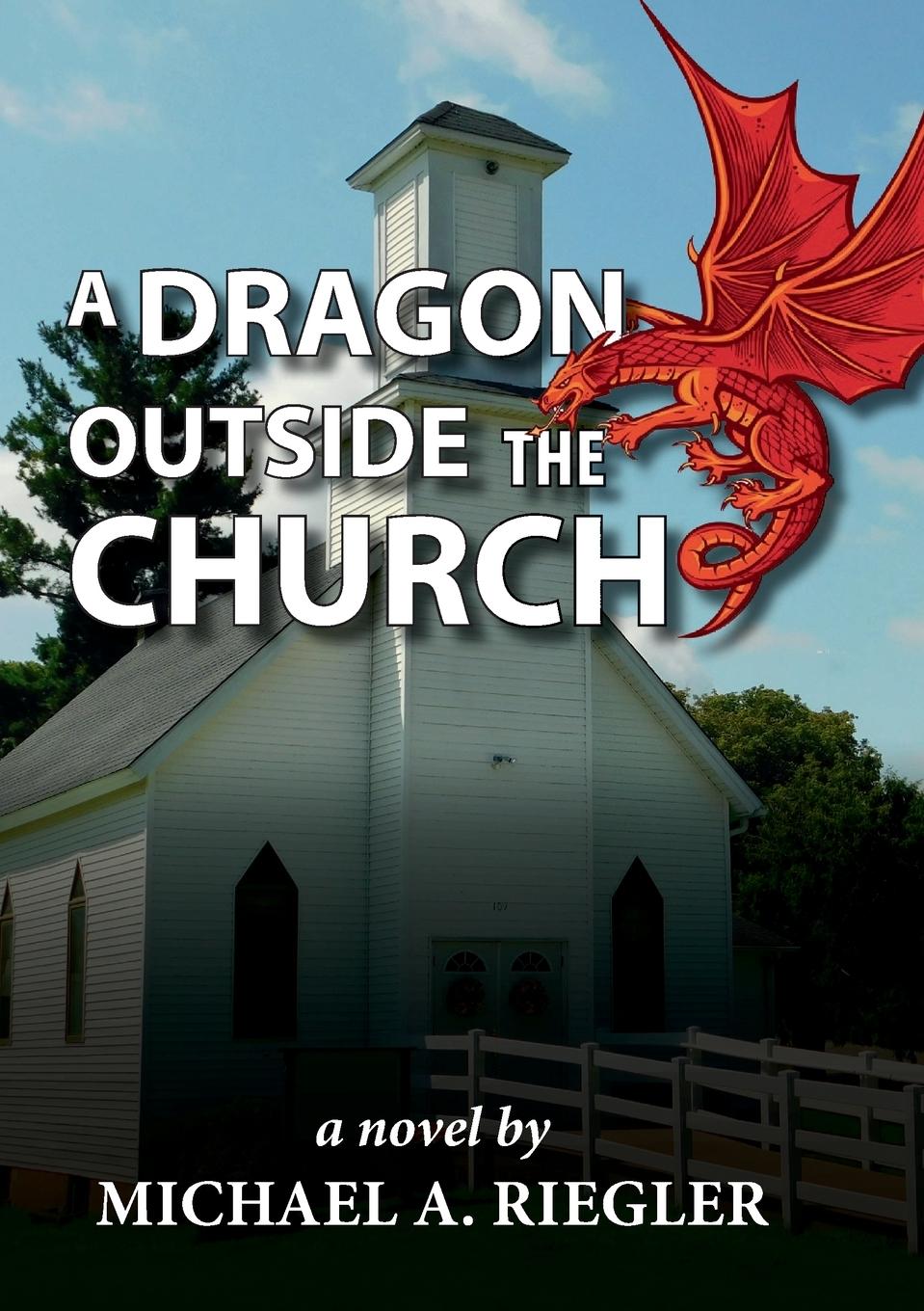 Vorderes Coverbild A Dragon Outside the Church