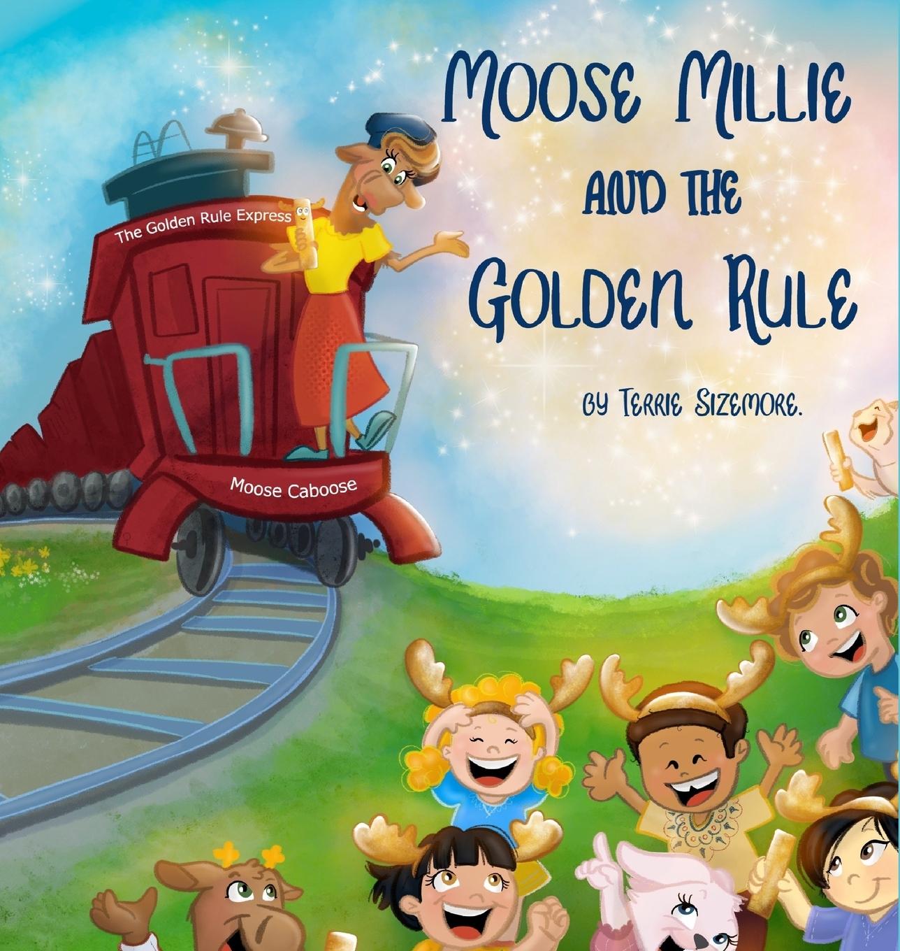 Vorderes Coverbild Moose Millie and the Golden Rule