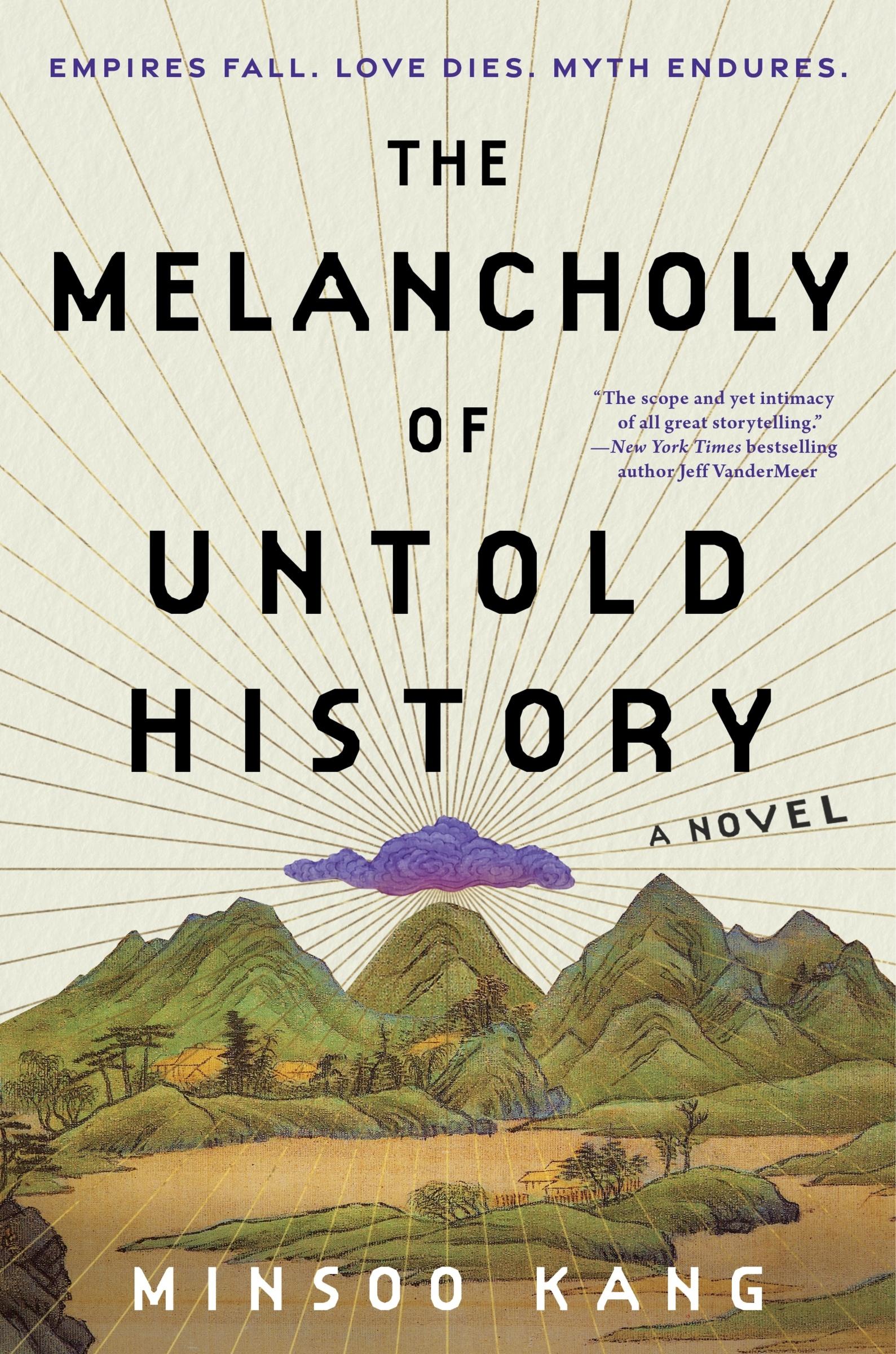 Vorderes Coverbild The Melancholy of Untold History