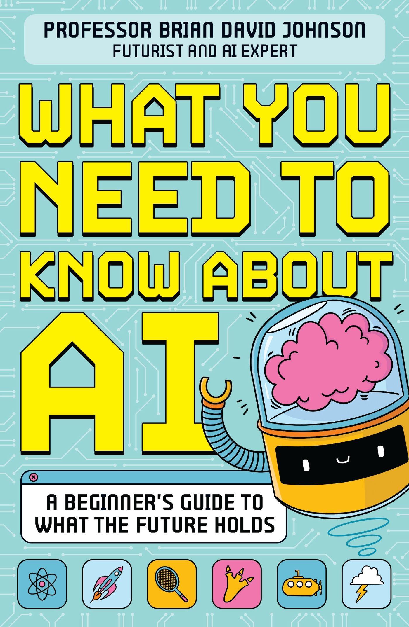 Vorderes Coverbild What You Need to Know About AI
