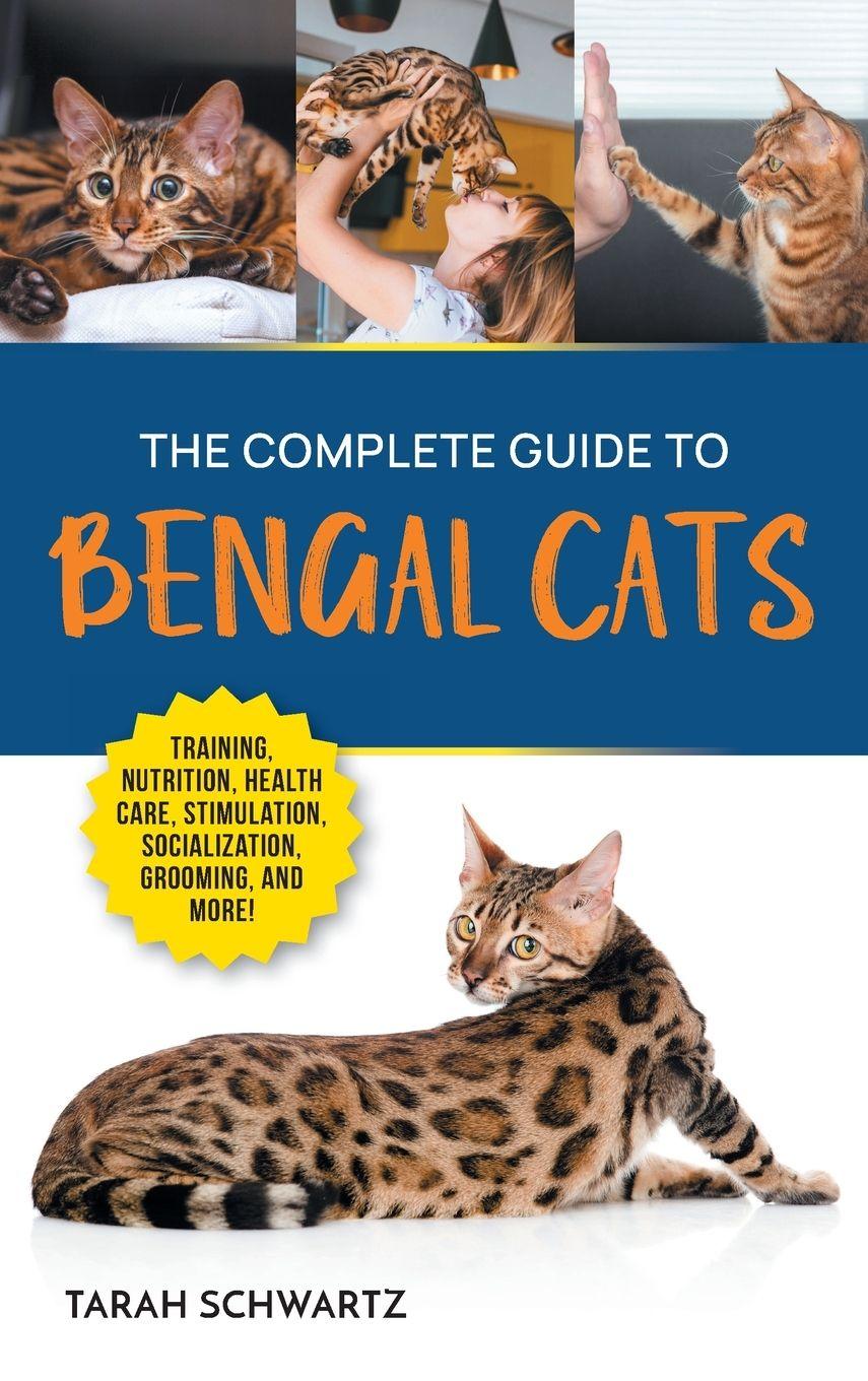 Vorderes Coverbild The Complete Guide to Bengal Cats