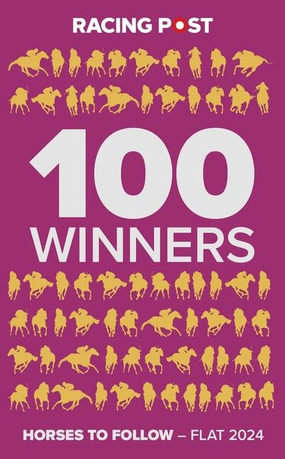 Vorderes Coverbild Racing Post 100 Winners