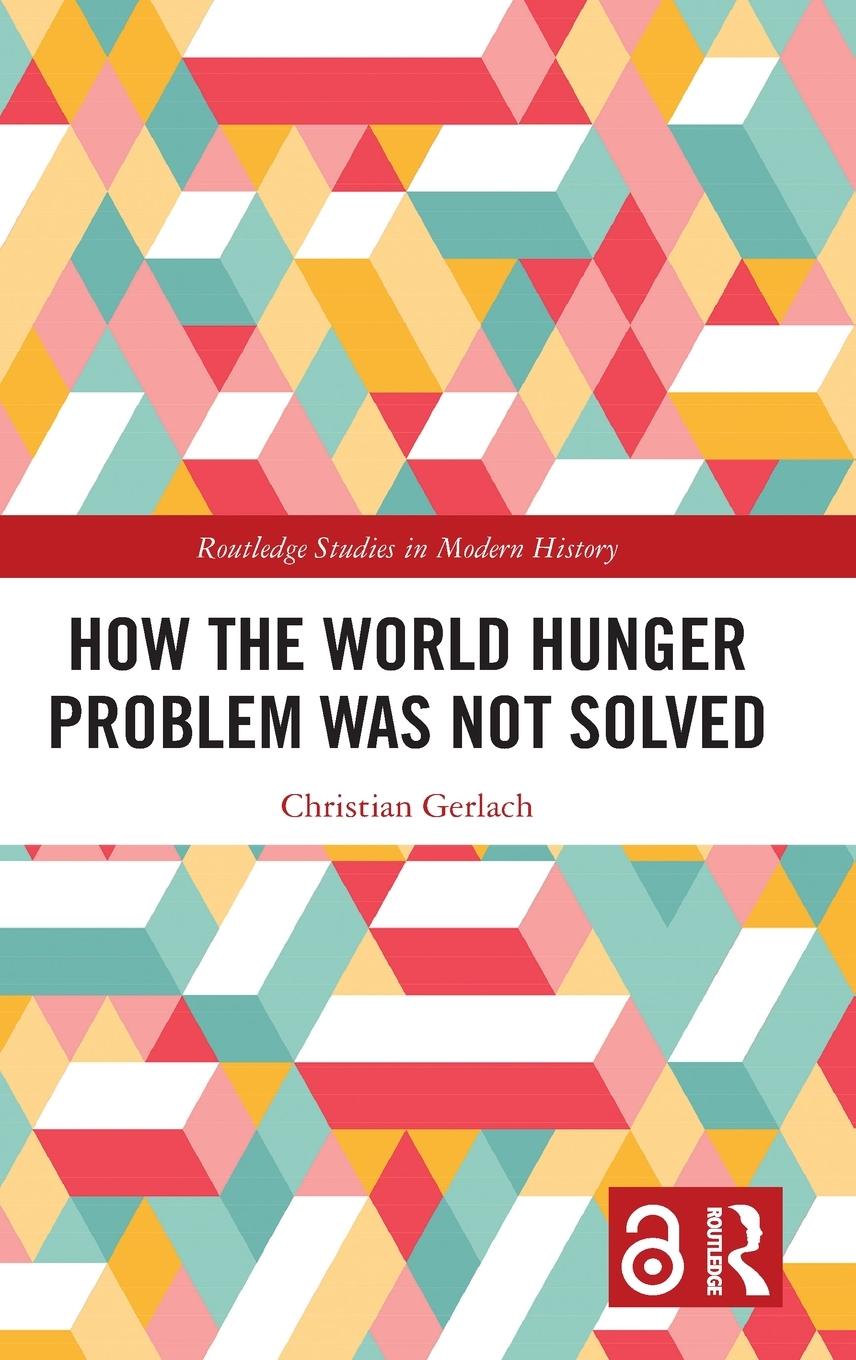 Vorderes Coverbild How the World Hunger Problem Was not Solved