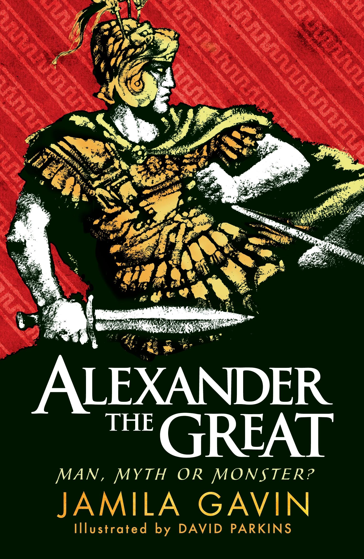 Vorderes Coverbild Alexander the Great: Man, Myth or Monster?