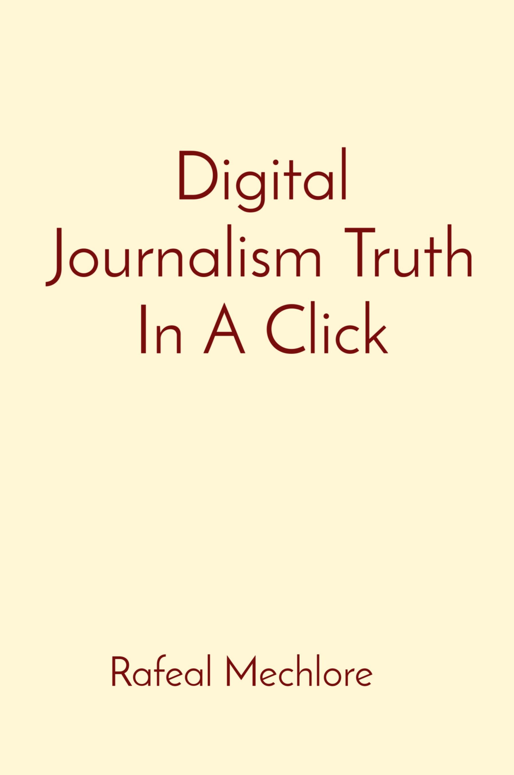 Vorderes Coverbild Digital Journalism Truth In A Click