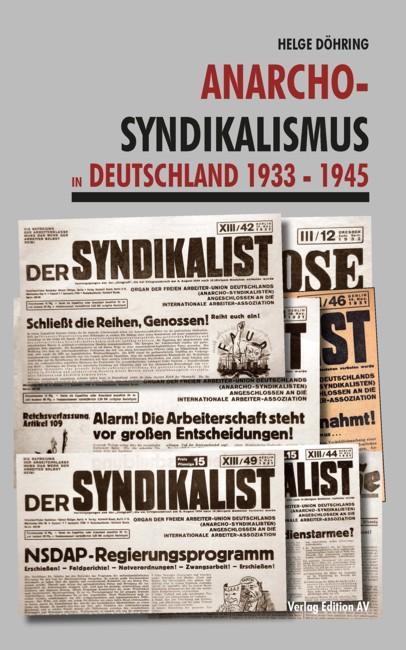 Vorderes Coverbild Anarcho-Syndikalismus in Deutschland 1933 -1945