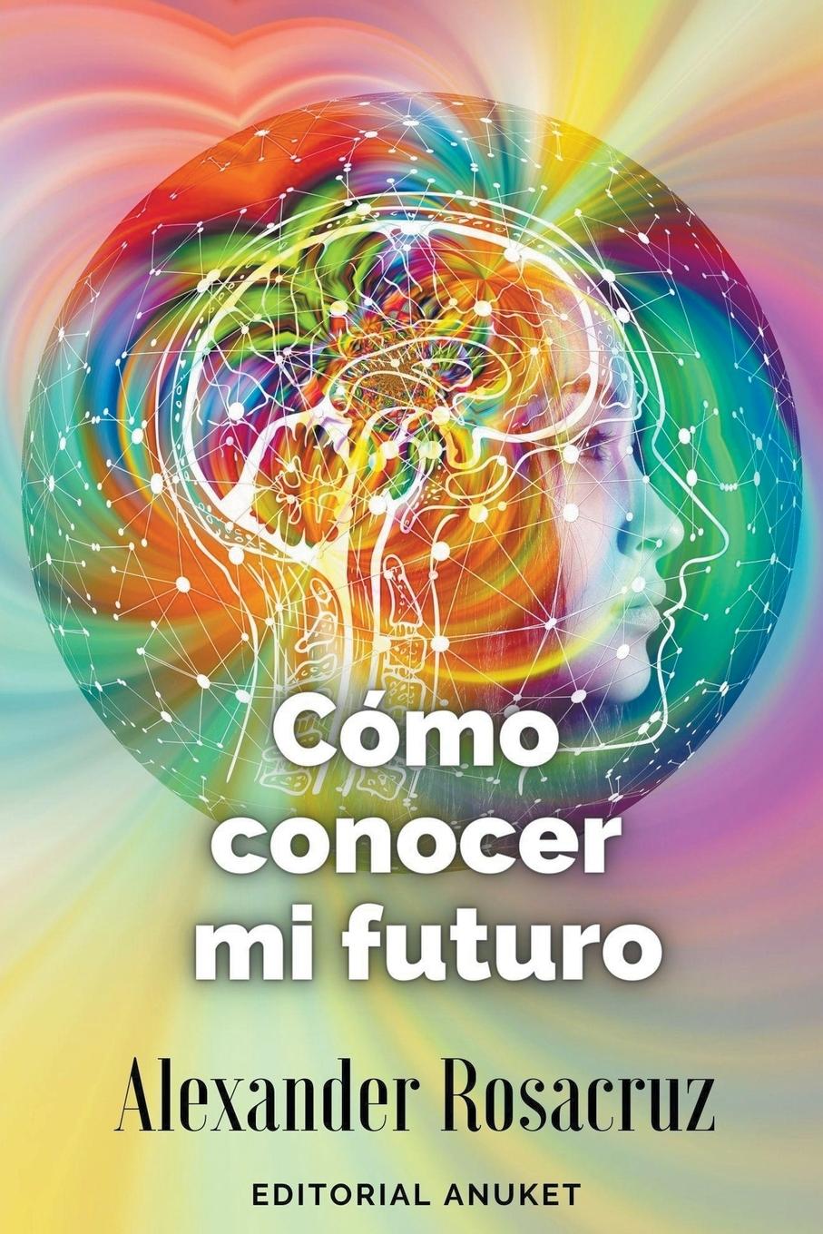 Vorderes Coverbild Cómo Conocer mi Futuro