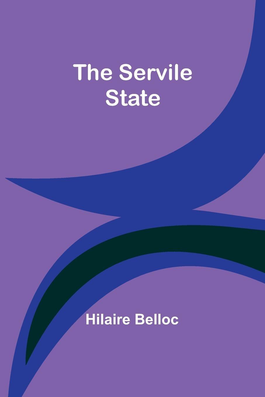 Vorderes Coverbild The Servile State