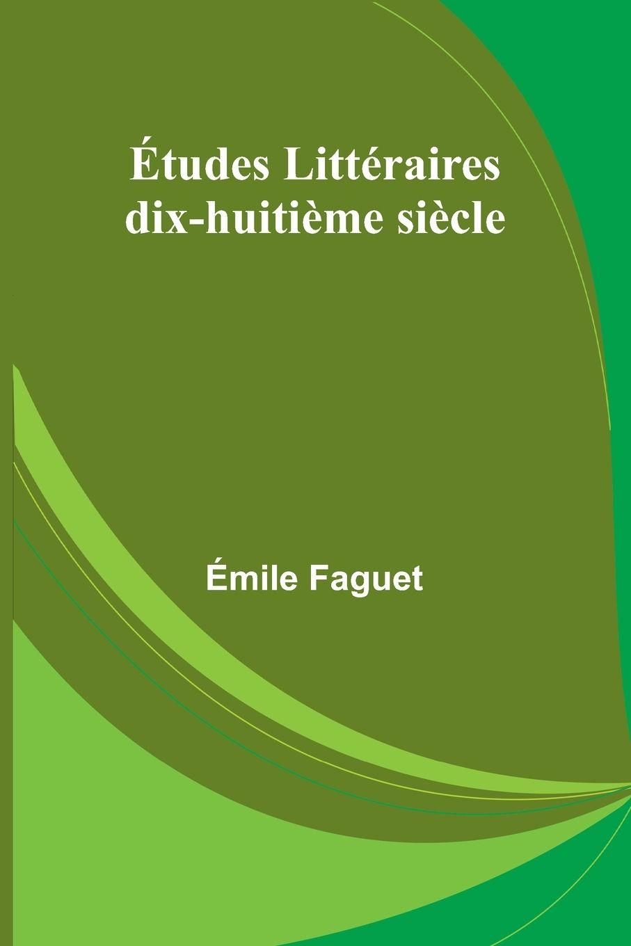 Vorderes Coverbild Études Littéraires; dix-huitième siècle