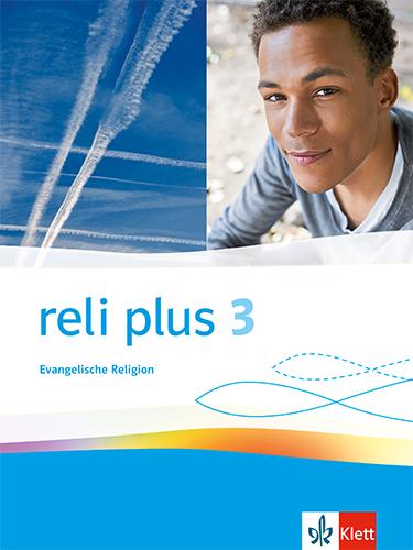 Vorderes Coverbild reli plus 3. Schulbuch Klasse 9/10. Allgemeine Ausgabe