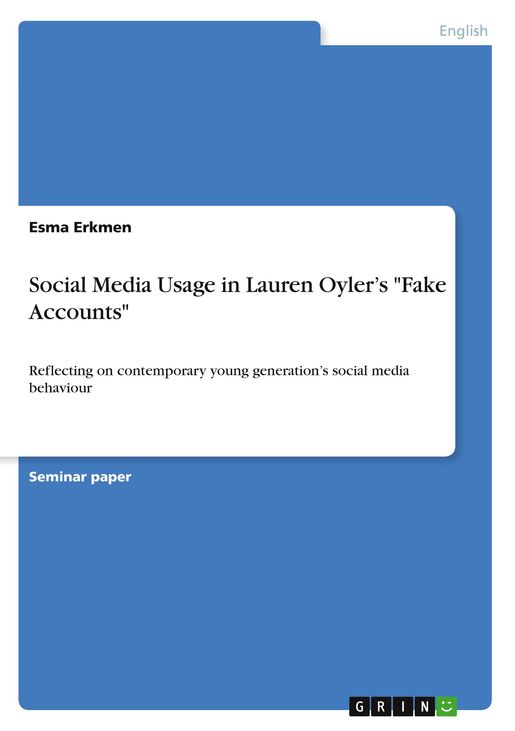Vorderes Coverbild Social Media Usage in Lauren Oyler's "Fake Accounts"