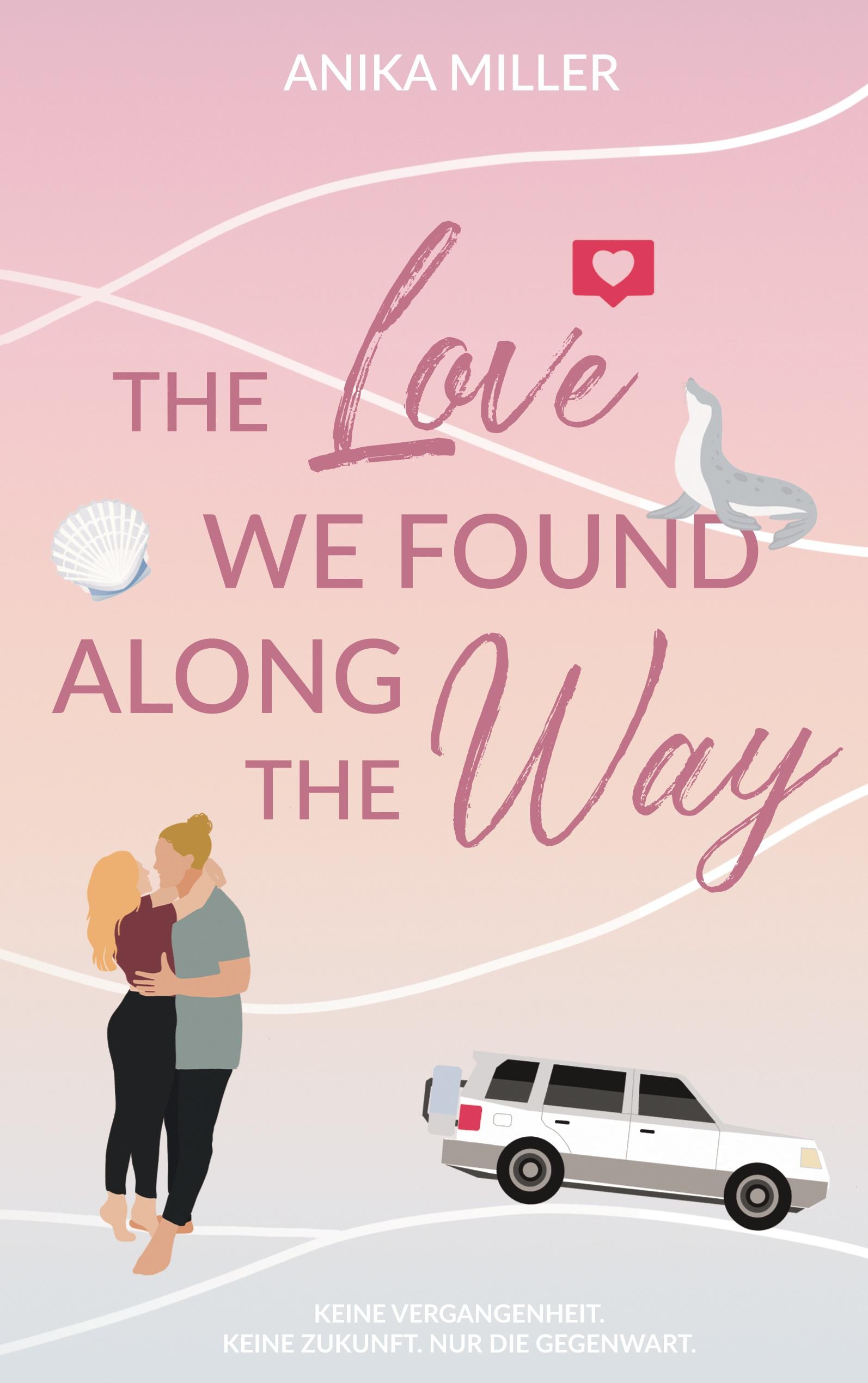 Vorderes Coverbild The Love we found along the Way