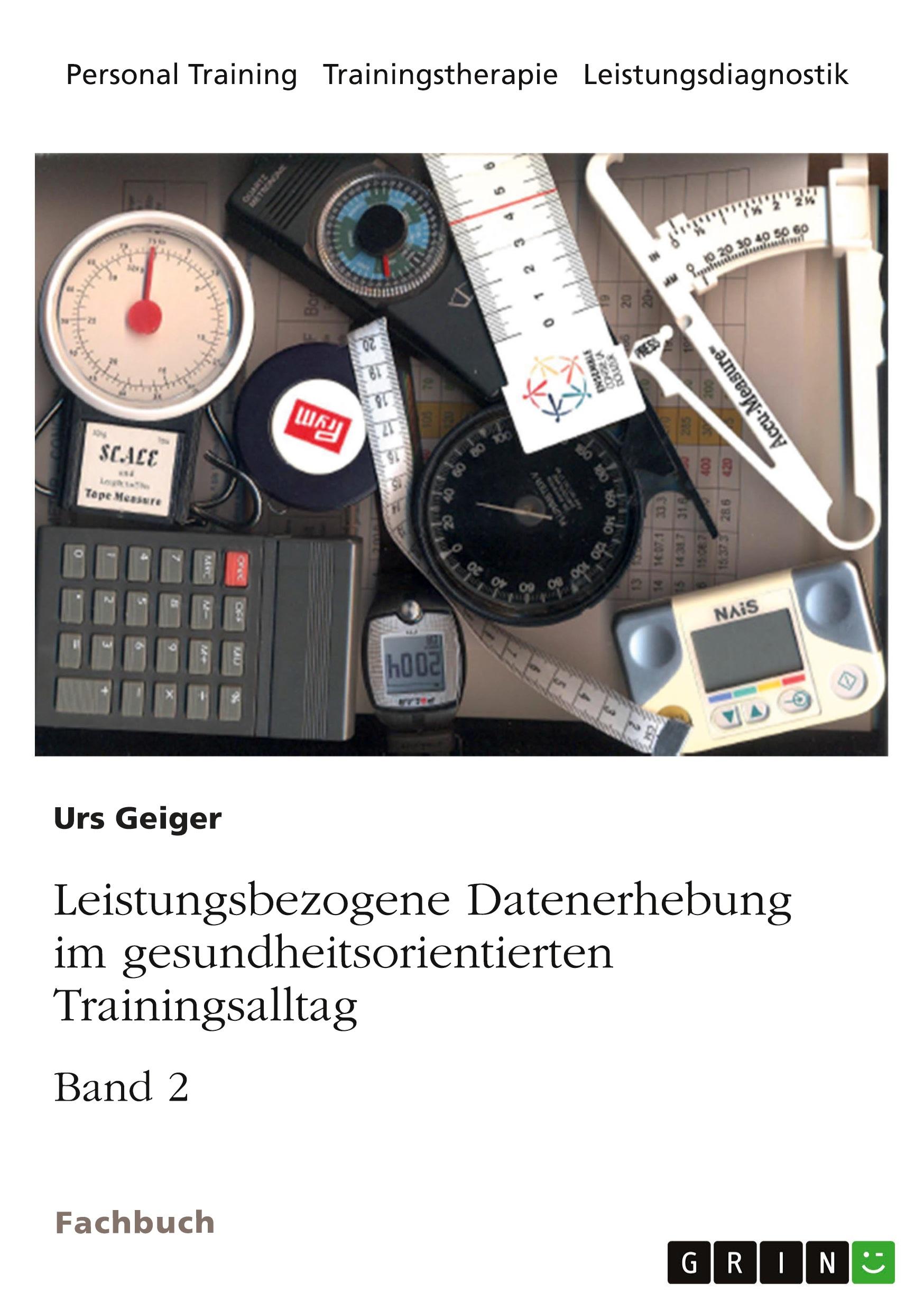 Vorderes Coverbild Leistungsbezogene Datenerhebung im gesundheitsorientierten Trainingsalltag, Band 2