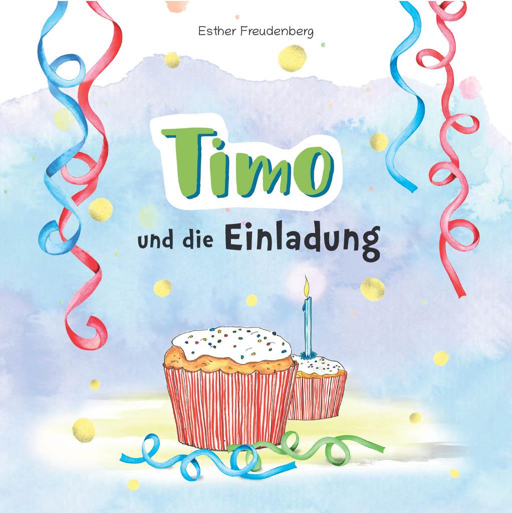 Vorderes Coverbild Timo und die Einladung