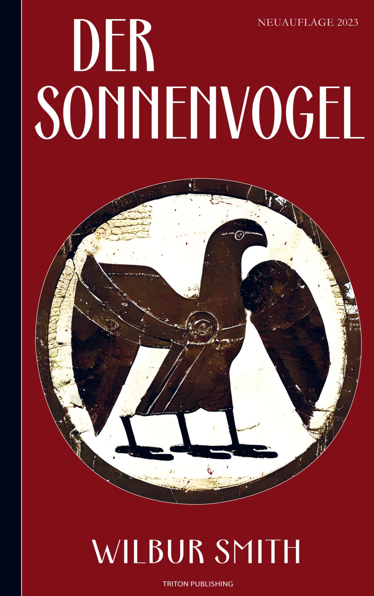 Vorderes Coverbild Wilbur Smith: Der Sonnenvogel (Abenteuerroman)