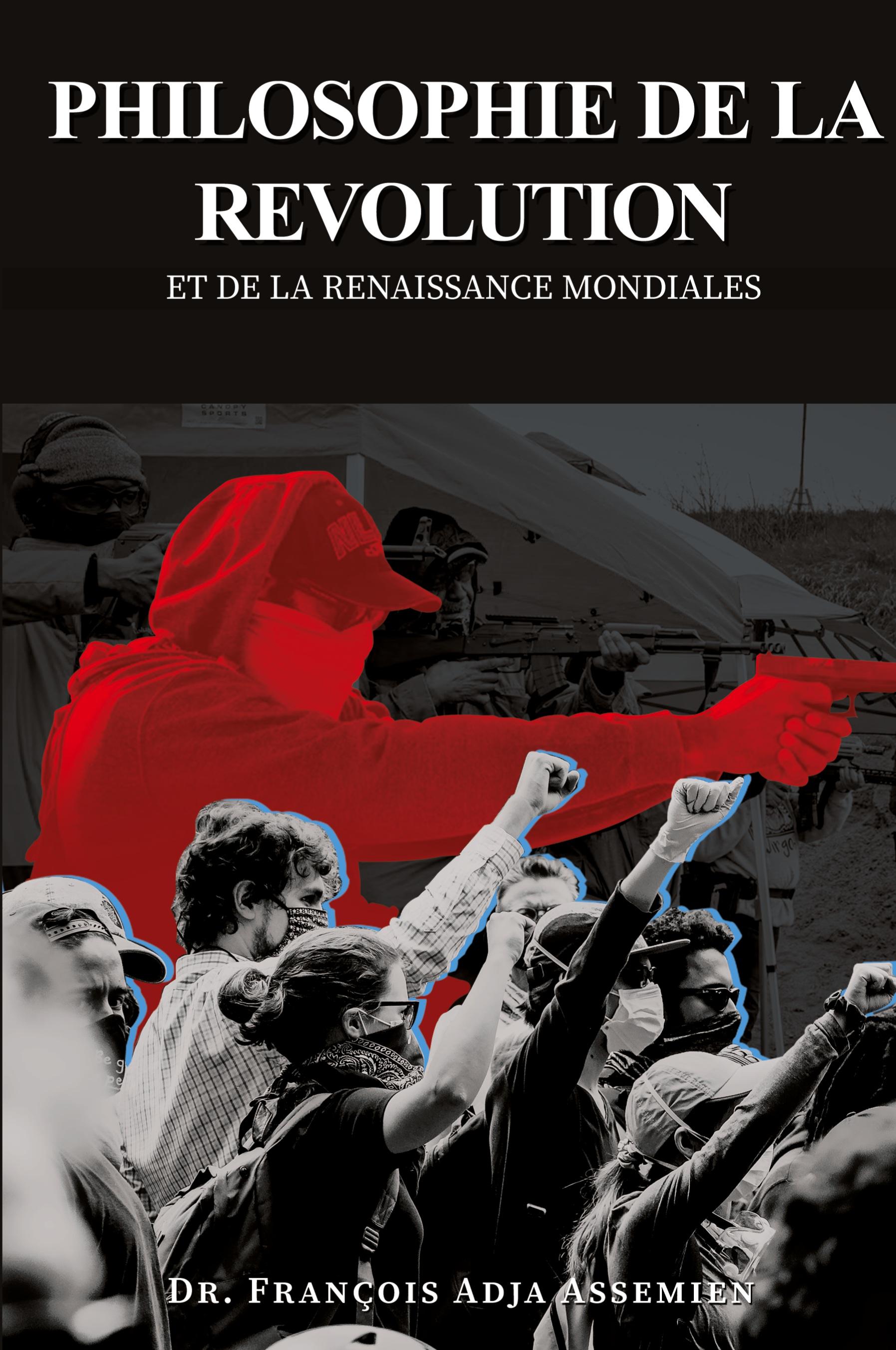 Vorderes Coverbild PHILOSOPHIE DE LA REVOLUTION ET DE LA RENAISSANCE MONDIALES