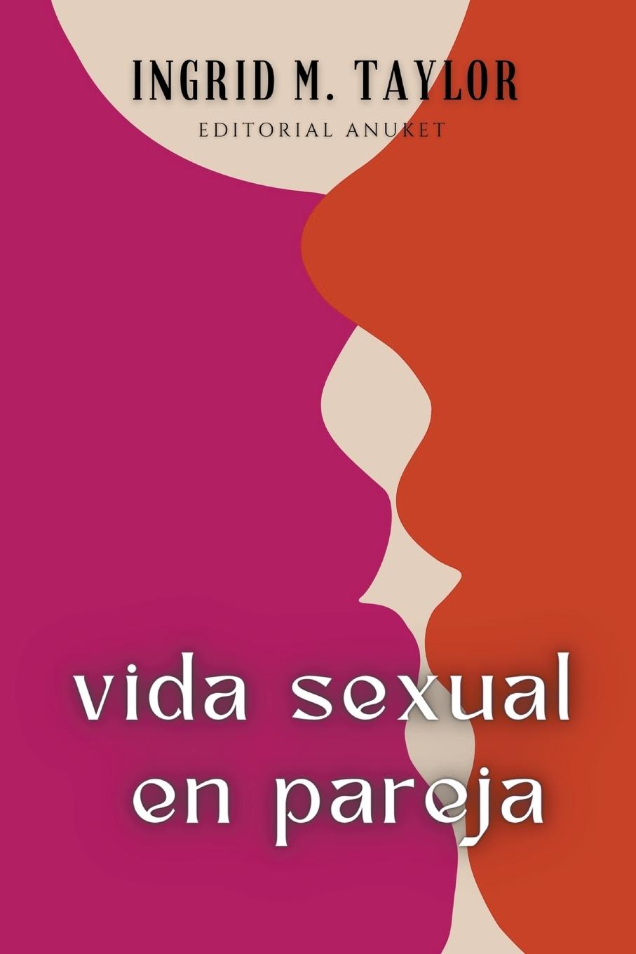 Vorderes Coverbild Vida Sexual en Pareja