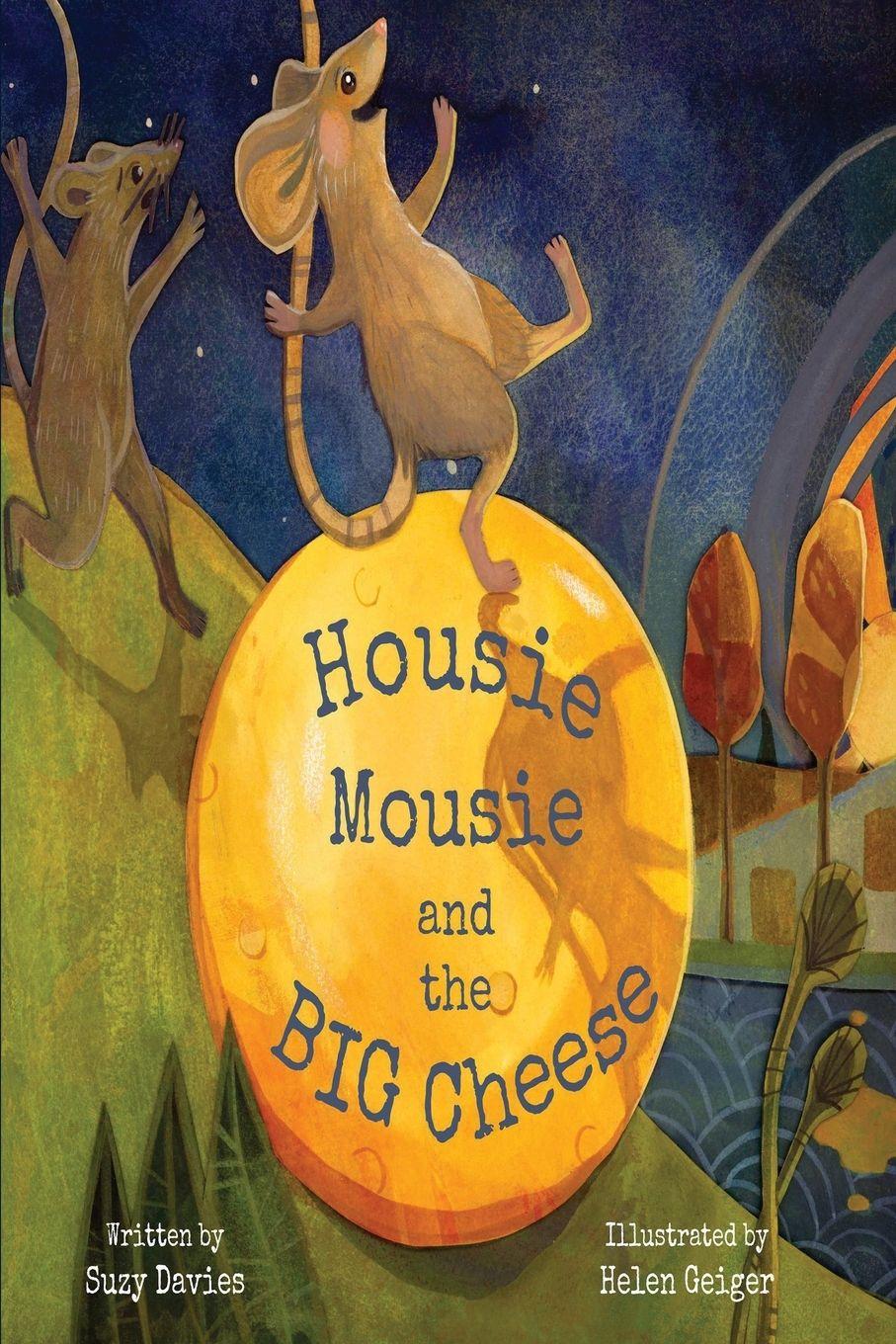 Vorderes Coverbild Housie Mousie and the Big Cheese