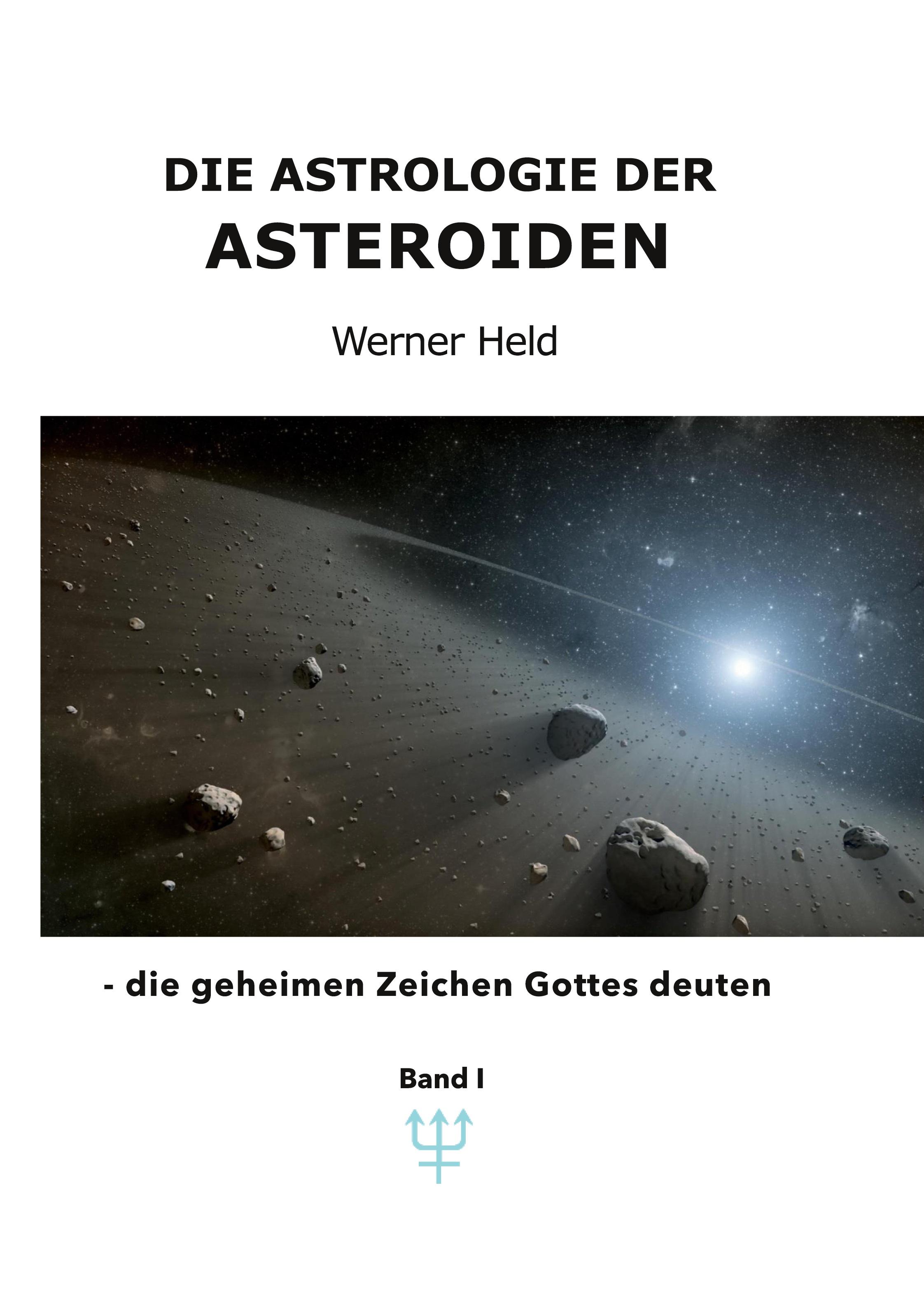 Vorderes Coverbild Die Astrologie der Asteroiden Band 1