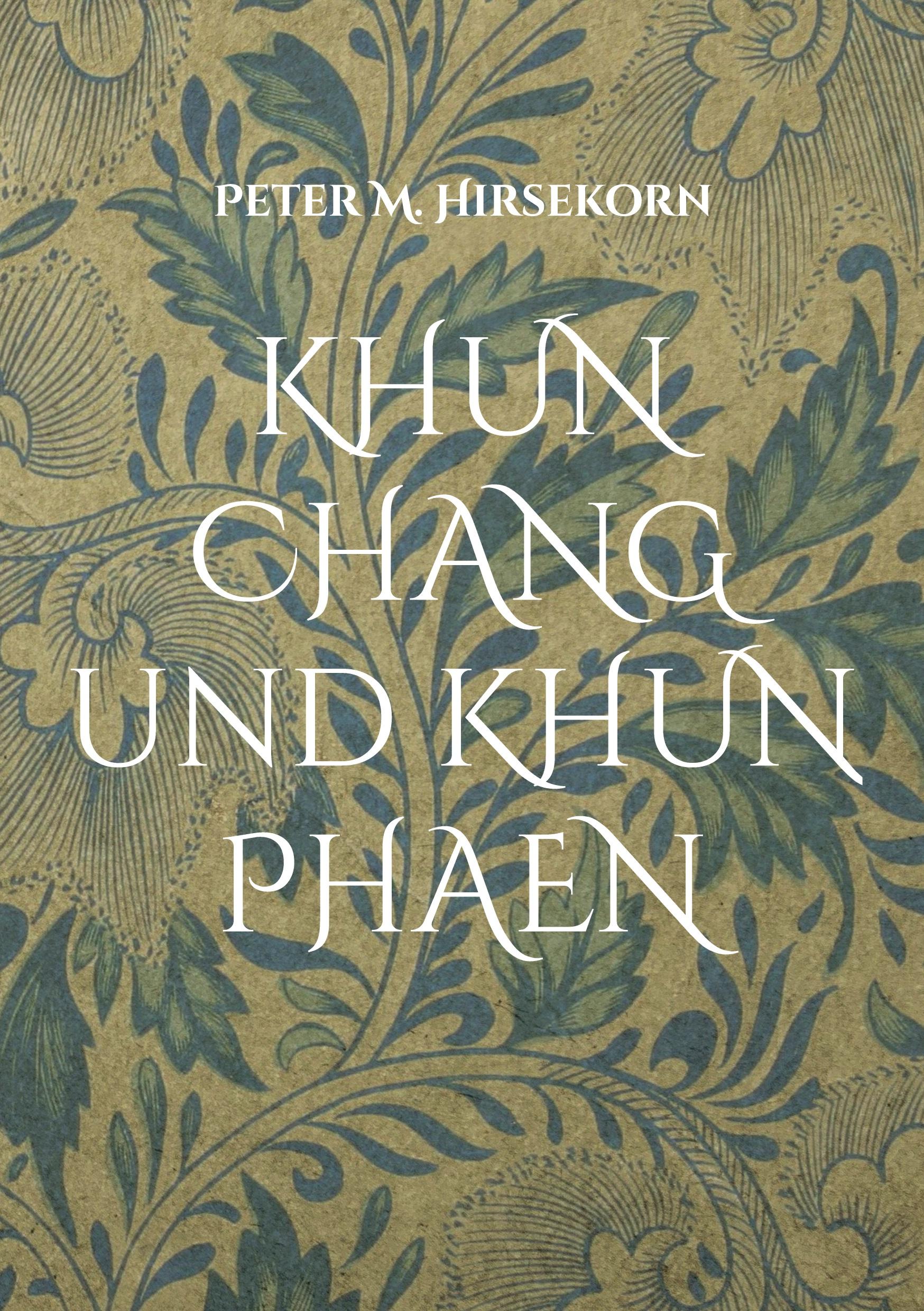 Vorderes Coverbild KHUN CHANG und KHUN PHAEN