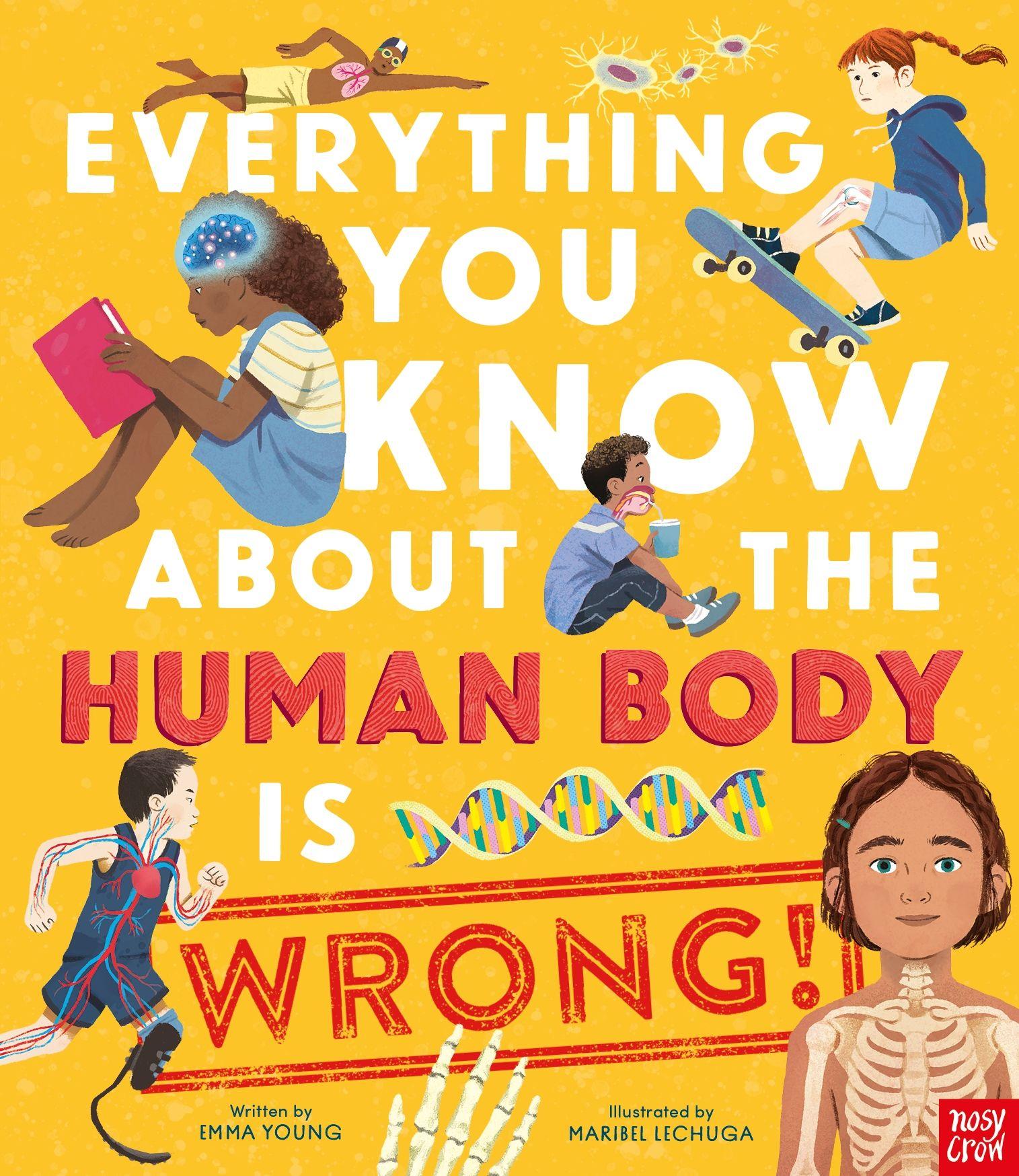 Vorderes Coverbild Everything You Know About the Human Body is Wrong!