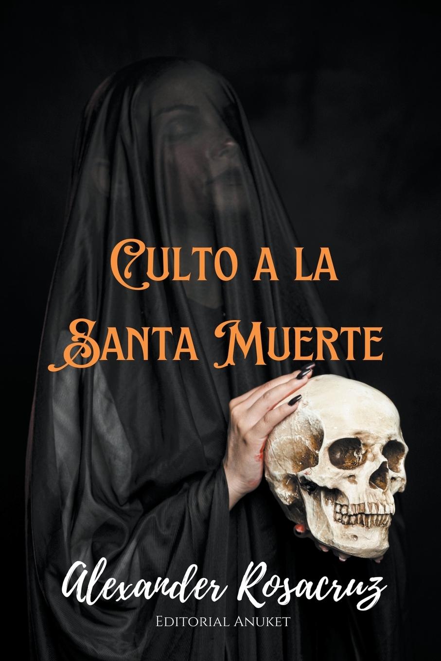 Vorderes Coverbild Culto a la Santa Muerte