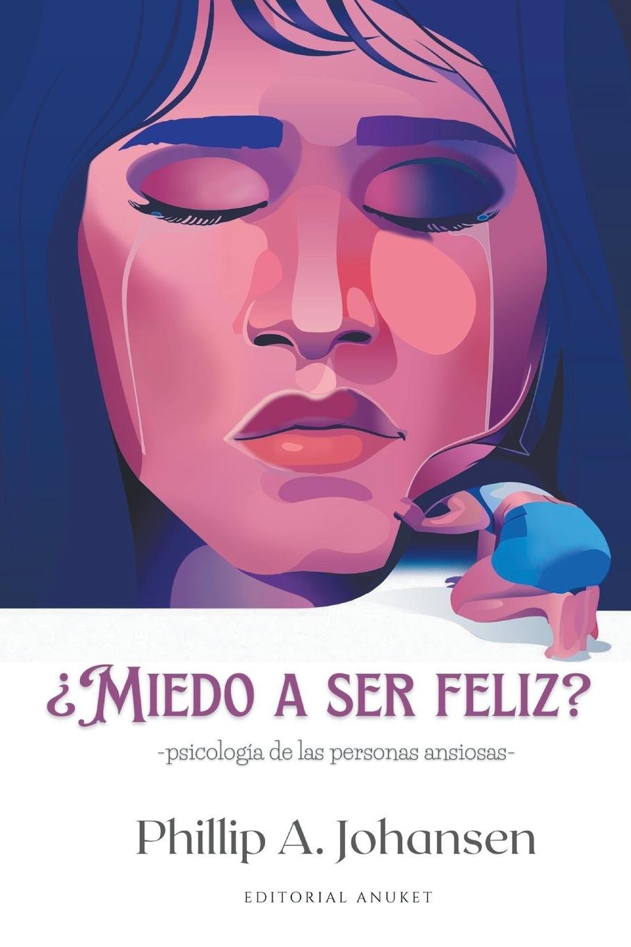 Vorderes Coverbild ¿Miedo a ser Feliz?