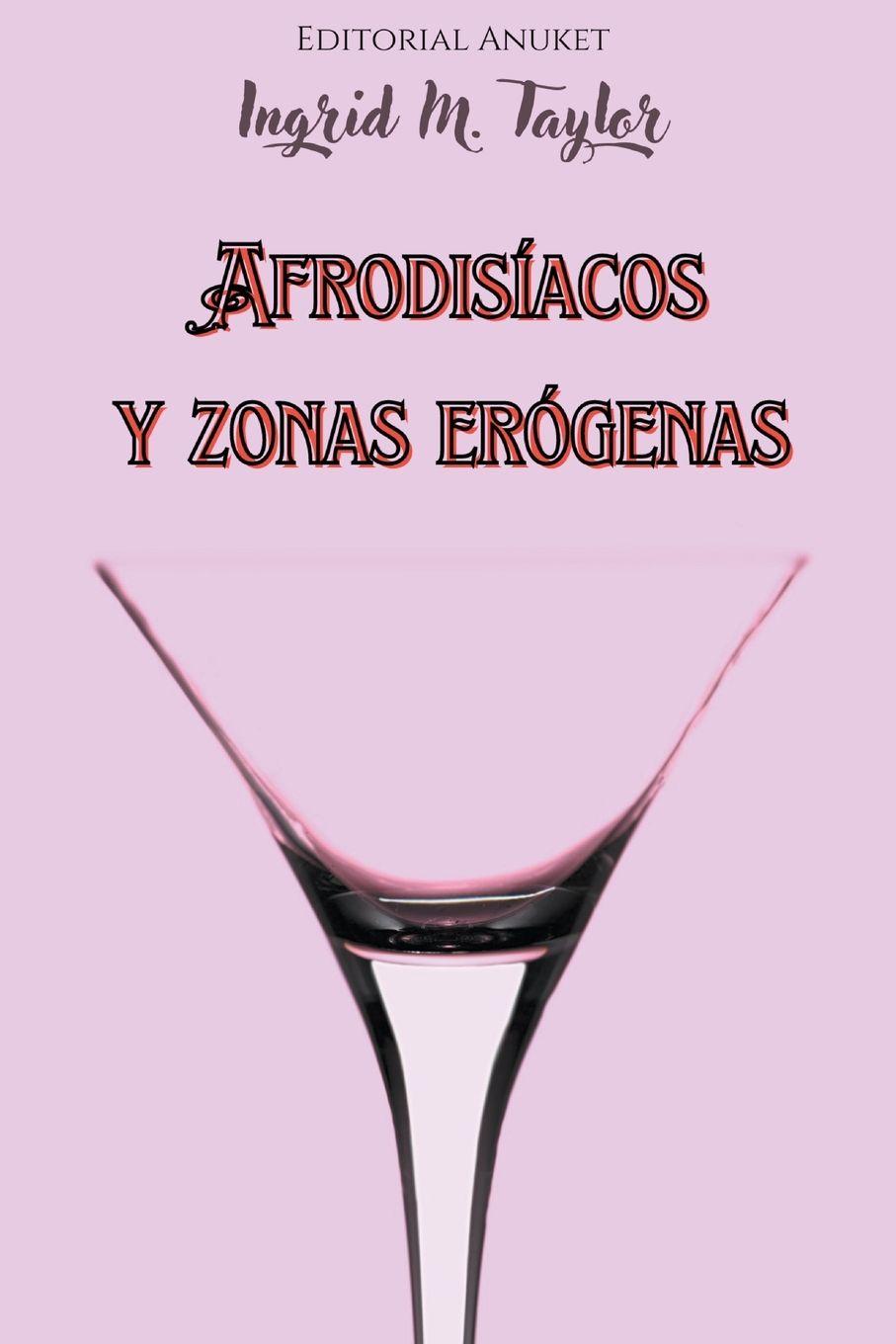 Vorderes Coverbild Afrodisíacos y Zonas Erógenas