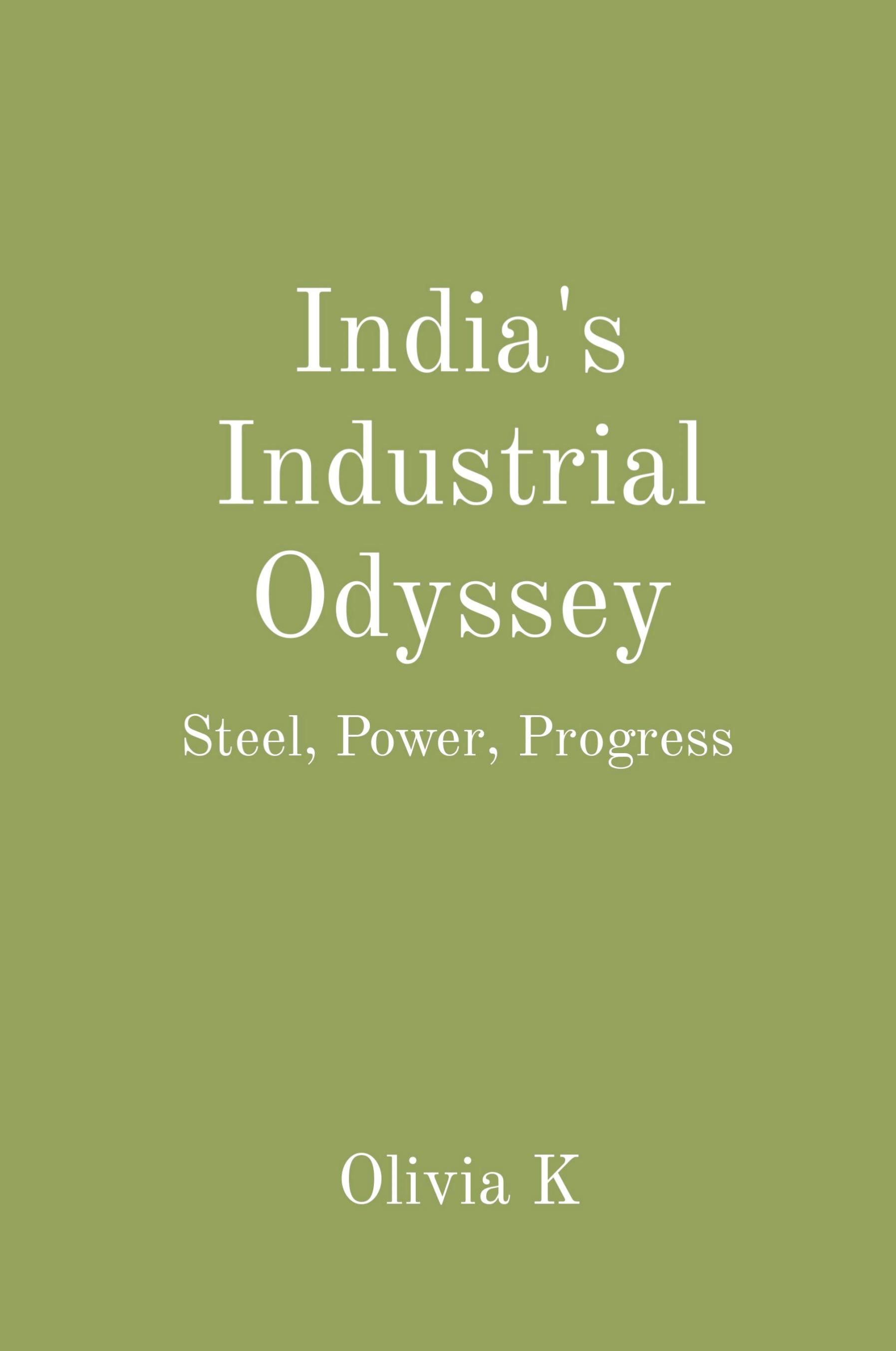 Vorderes Coverbild India's Industrial Odyssey
