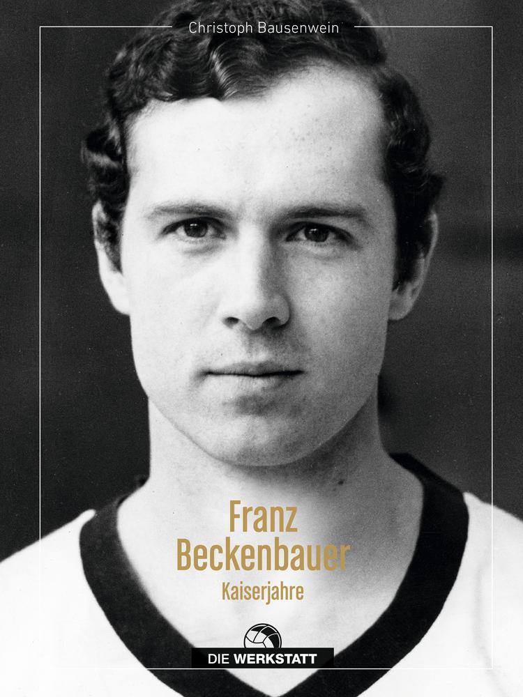 Vorderes Coverbild Franz Beckenbauer