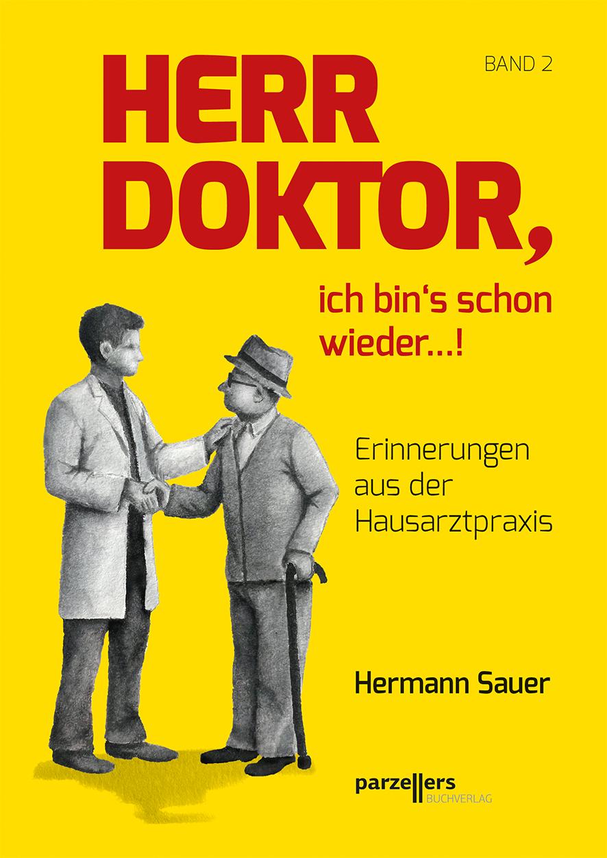 Vorderes Coverbild Herr Doktor, ich bin´s schon wieder ...!