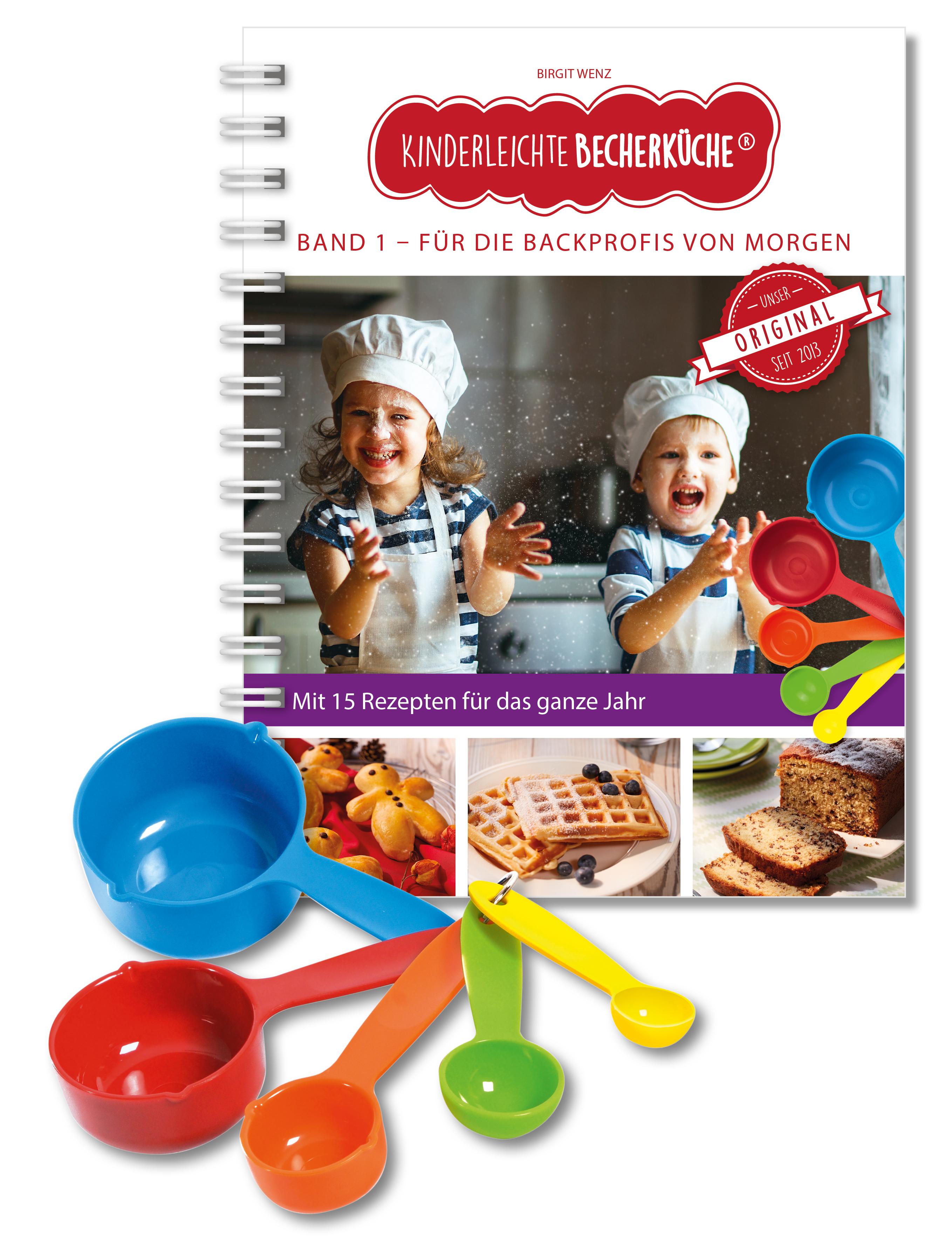 Vorderes Coverbild Kinderleichte Becherküche - Für die Backprofis von morgen (Band 1)
