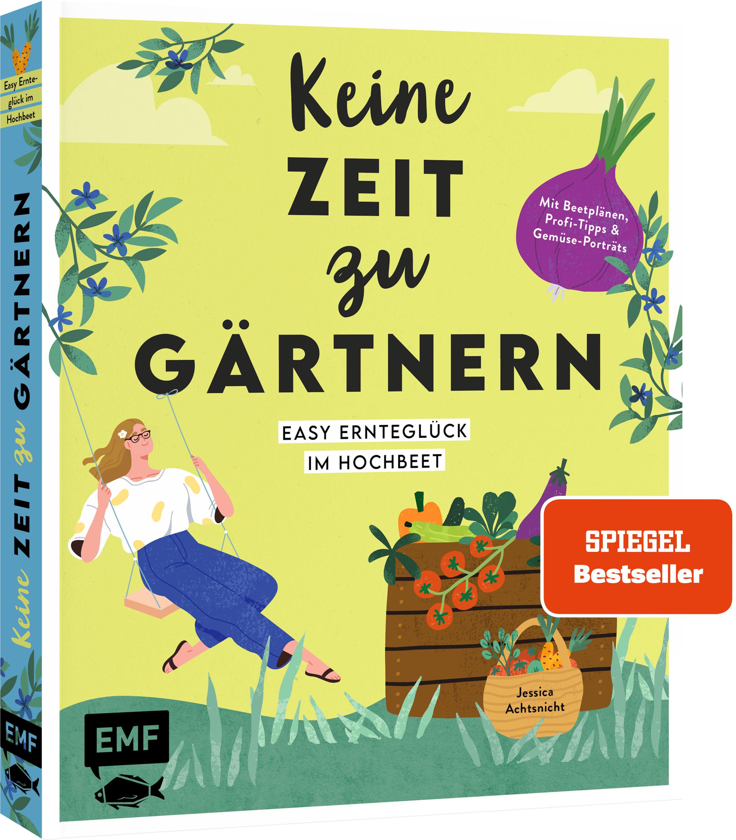 Vorderes Coverbild Keine Zeit zu gärtnern - Easy Ernteglück im Hochbeet