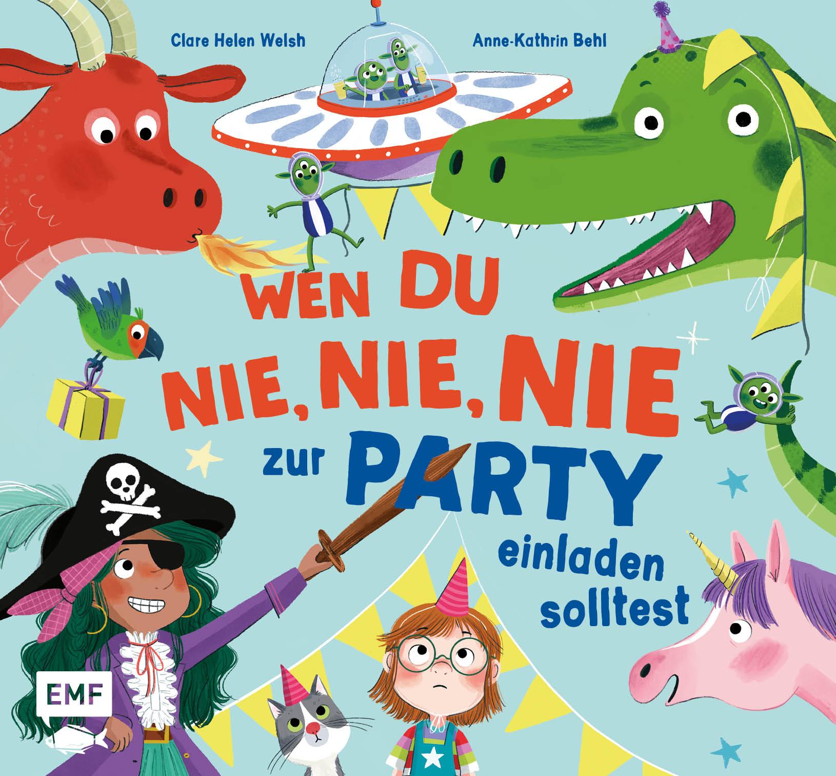 Vorderes Coverbild Wen du nie, nie, nie zur Party einladen solltest