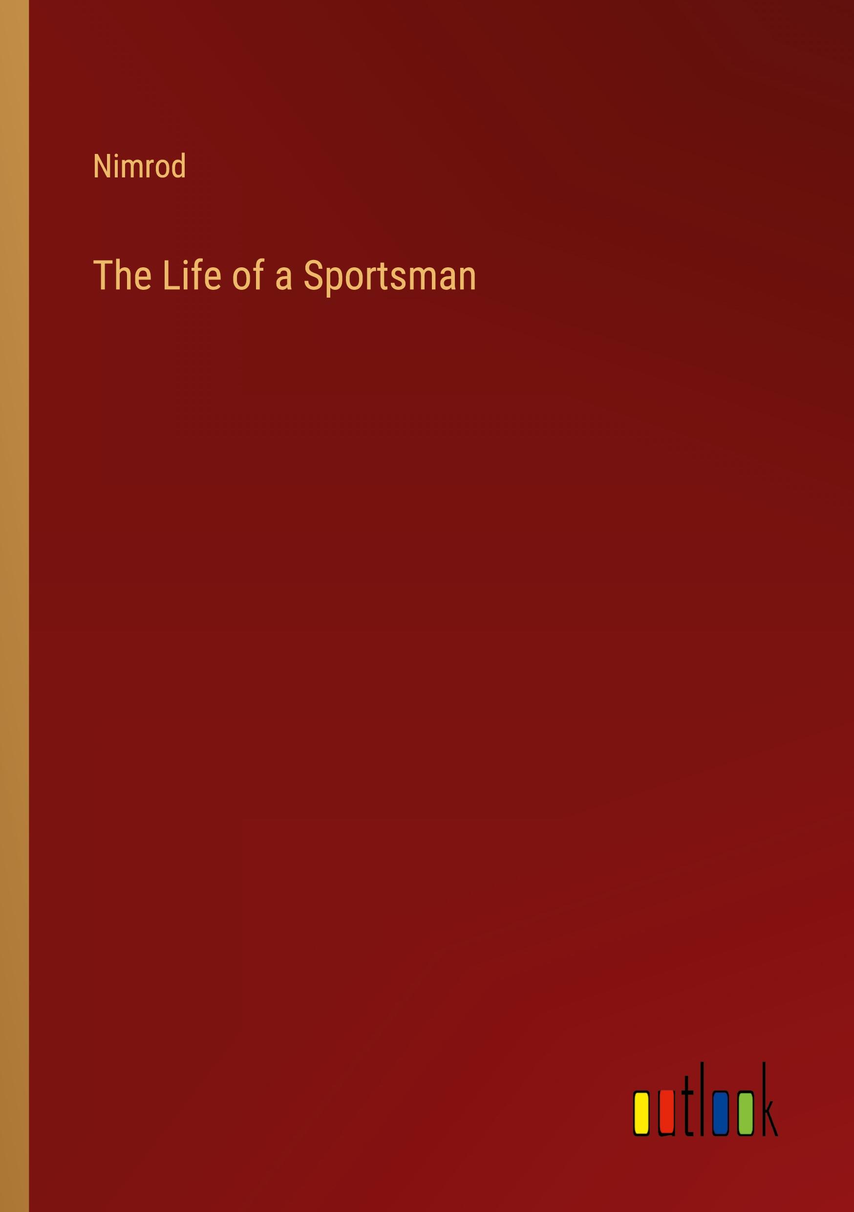 Vorderes Coverbild The Life of a Sportsman