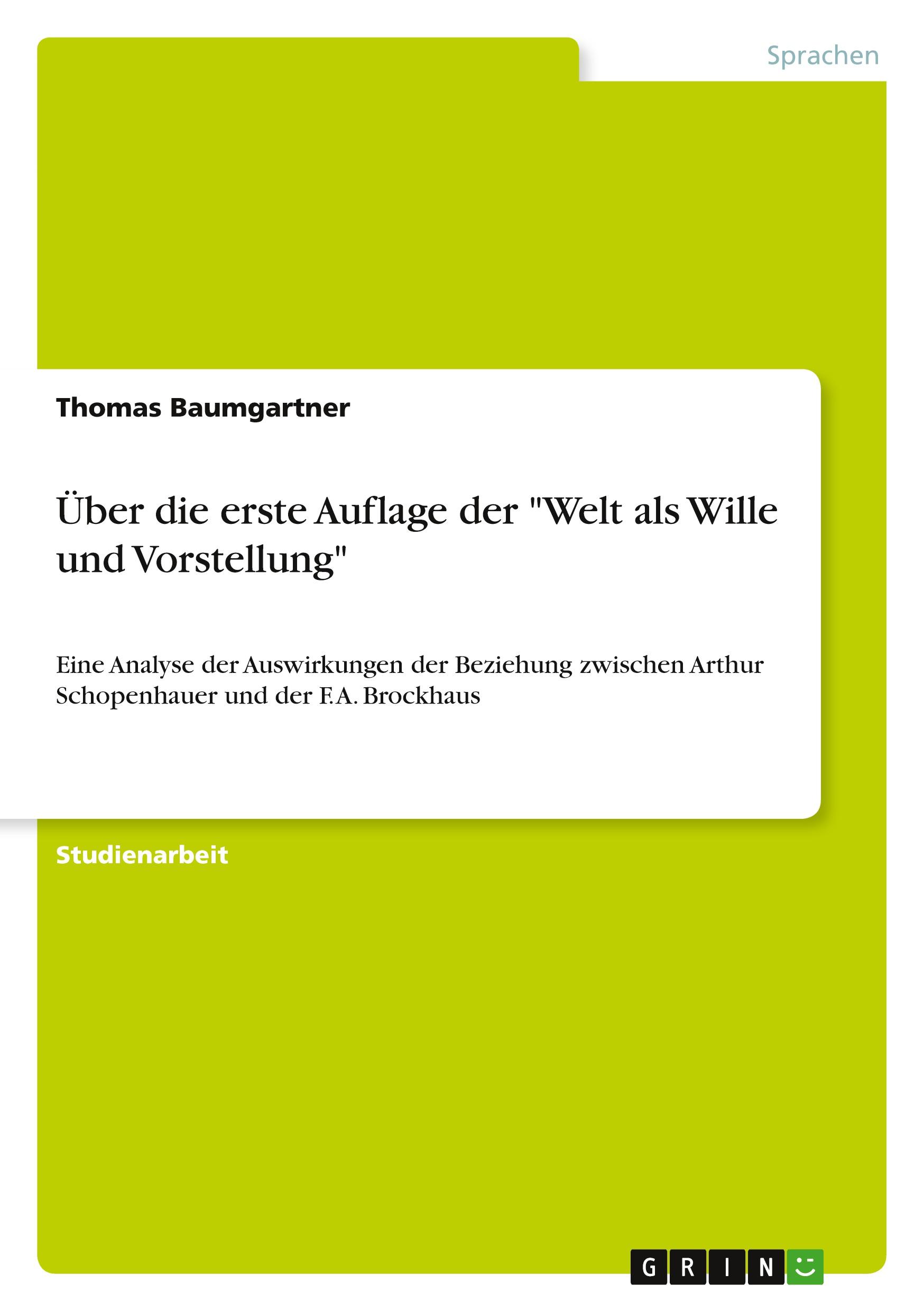 Vorderes Coverbild Über die erste Auflage der "Welt als Wille und Vorstellung"