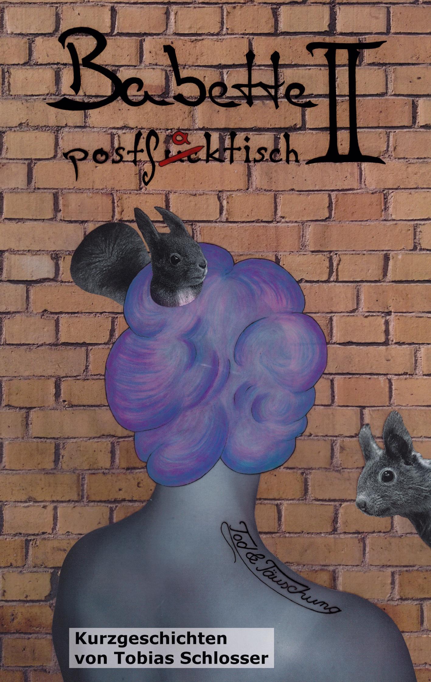 Vorderes Coverbild Babette postfaktisch II