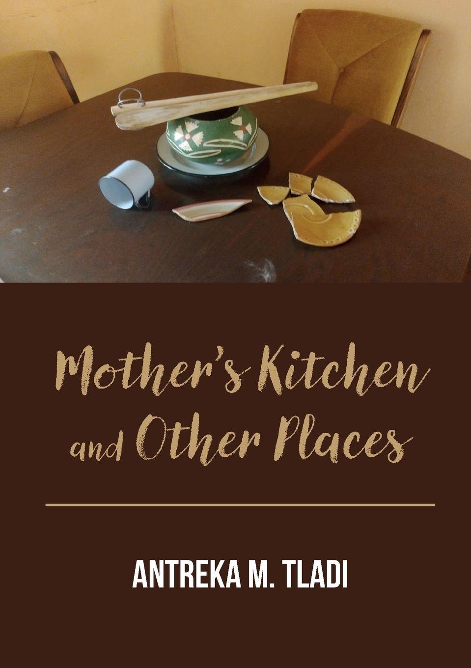 Vorderes Coverbild Mother's Kitchen and Other Places