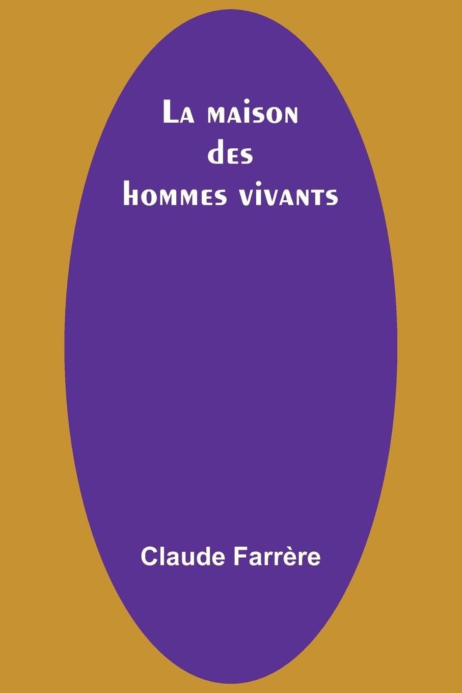 Vorderes Coverbild La maison des hommes vivants