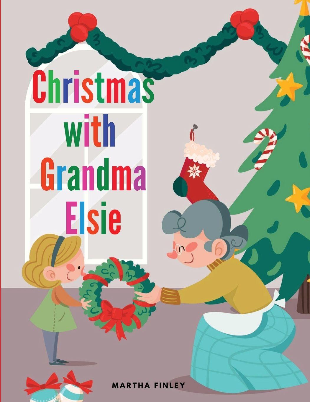 Vorderes Coverbild Christmas with Grandma Elsie