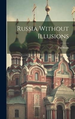 Vorderes Coverbild Russia Without Illusions